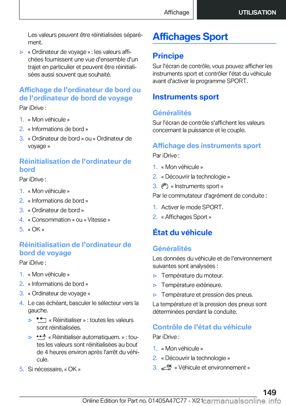 BMW X2 2022  Notices Demploi (in French) �L�e�s��v�a�l�e�u�r�s��p�e�u�v�e�n�t��ê�t�r�e��r�é�i�n�i�t�i�a�l�i�s�é�e�s��s�é�p�a�r�éj�m�e�n�t�.'x�k��O�r�d�i�n�a�t�e�u�r��d�e��v�o�y�a�g�e��{��:��l�e�s��v�a�l�e�u�r�s��a�f�f�