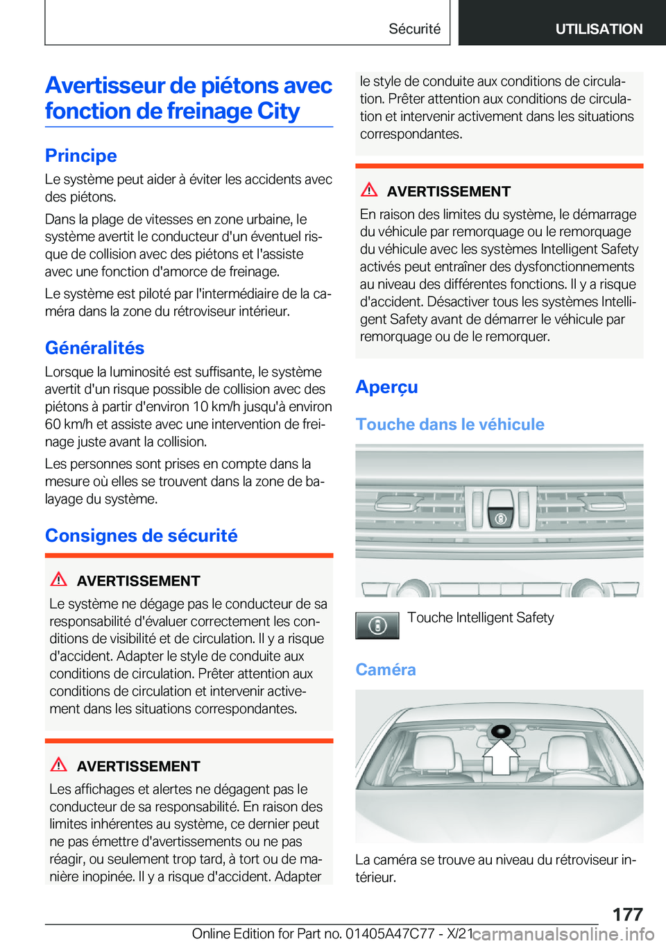 BMW X2 2022  Notices Demploi (in French) �A�v�e�r�t�i�s�s�e�u�r��d�e��p�i�é�t�o�n�s��a�v�e�c�f�o�n�c�t�i�o�n��d�e��f�r�e�i�n�a�g�e��C�i�t�y
�P�r�i�n�c�i�p�e �L�e��s�y�s�t�è�m�e��p�e�u�t��a�i�d�e�r��