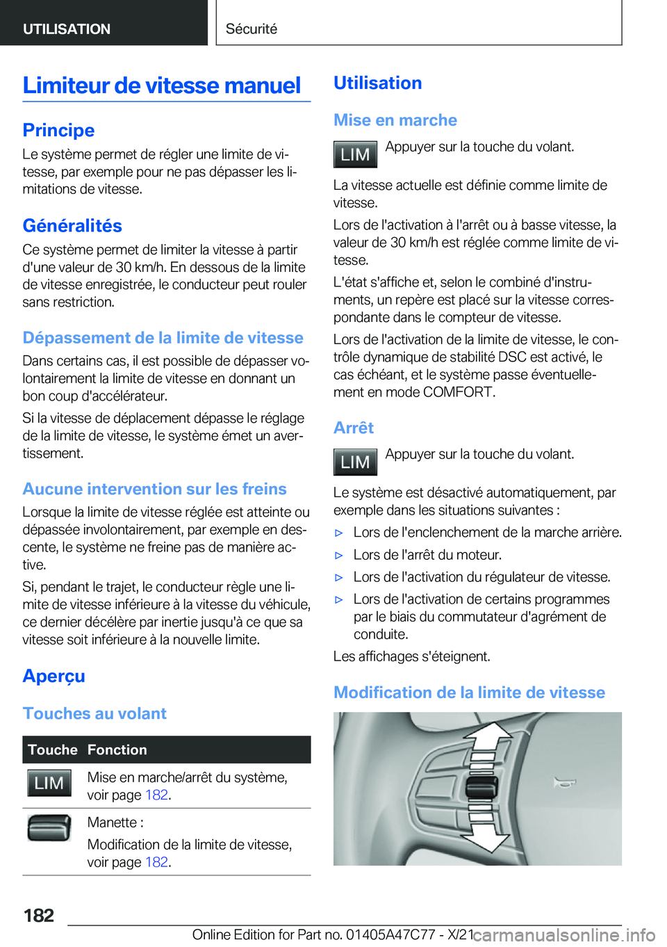 BMW X2 2022  Notices Demploi (in French) �L�i�m�i�t�e�u�r��d�e��v�i�t�e�s�s�e��m�a�n�u�e�l
�P�r�i�n�c�i�p�e
�L�e��s�y�s�t�è�m�e��p�e�r�m�e�t��d�e��r�é�g�l�e�r��u�n�e��l�i�m�i�t�e��d�e��v�ij
�t�e�s�s�e�,��p�a�r��e�x�e�m�p�l�e�