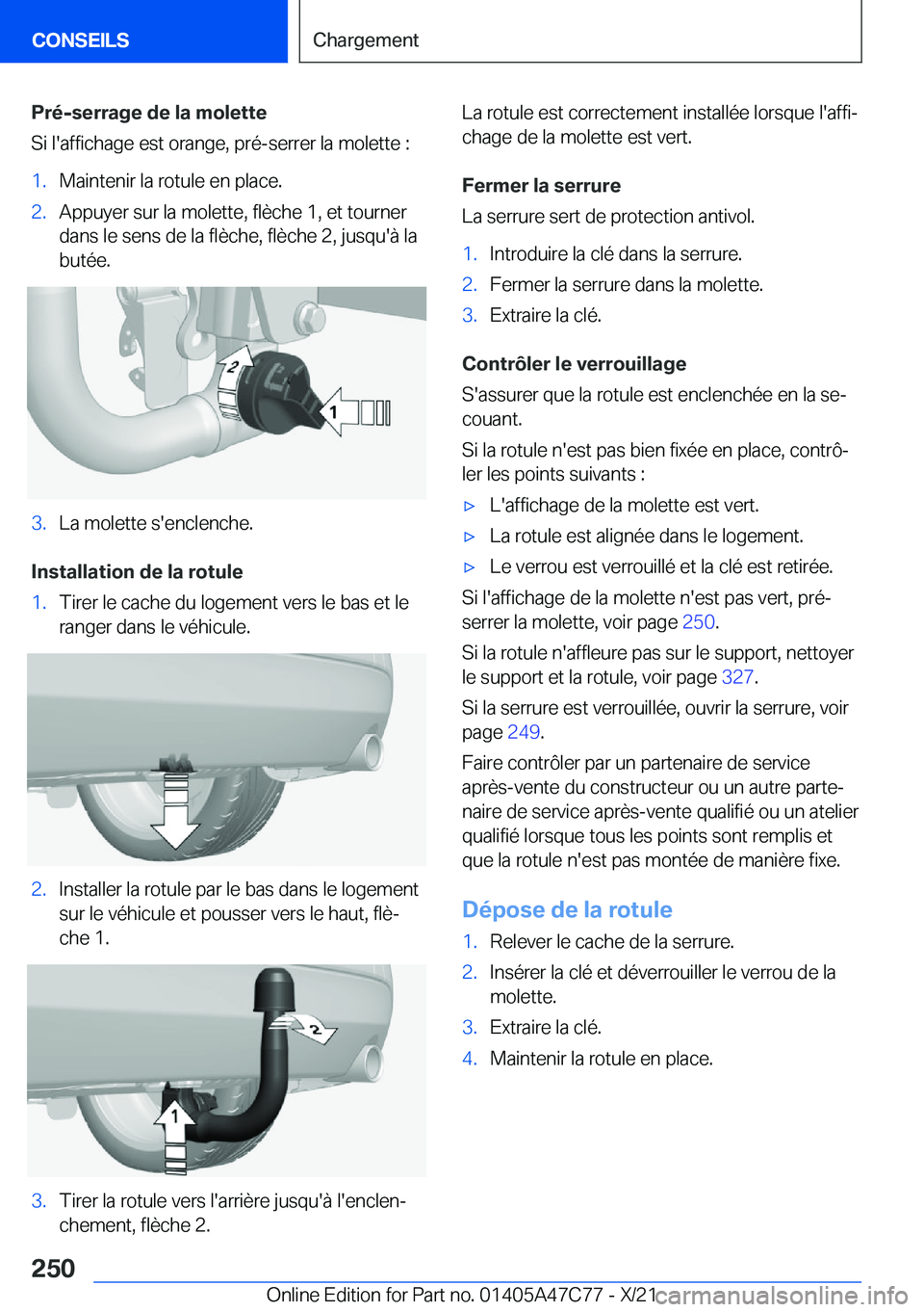 BMW X2 2022  Notices Demploi (in French) �P�r�é�-�s�e�r�r�a�g�e��d�e��l�a��m�o�l�e�t�t�e
�S�i��l�'�a�f�f�i�c�h�a�g�e��e�s�t��o�r�a�n�g�e�,��p�r�é�-�s�e�r�r�e�r��l�a��m�o�l�e�t�t�e��:�1�.�M�a�i�n�t�e�n�i�r��l�a��r�o�t�u�l�e�