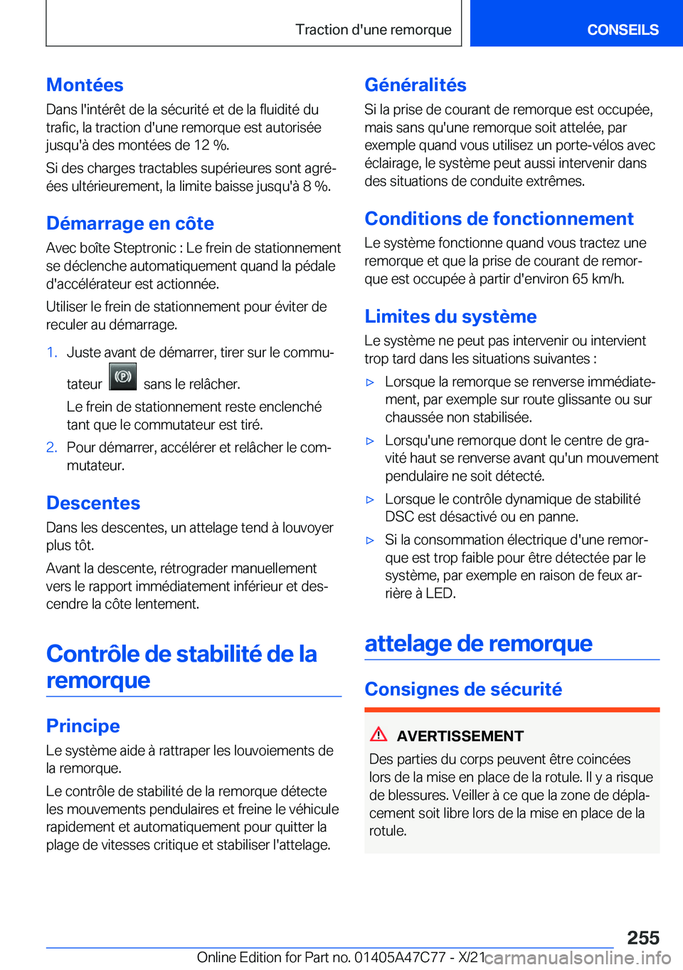 BMW X2 2022  Notices Demploi (in French) �M�o�n�t�é�e�s
�D�a�n�s��l�'�i�n�t�é�r�ê�t��d�e��l�a��s�é�c�u�r�i�t�é��e�t��d�e��l�a��f�l�u�i�d�i�t�é��d�u
�t�r�a�f�i�c�,��l�a��t�r�a�c�t�i�o�n��d�'�u�n�e��r�e�m�o�r�q�u�e�