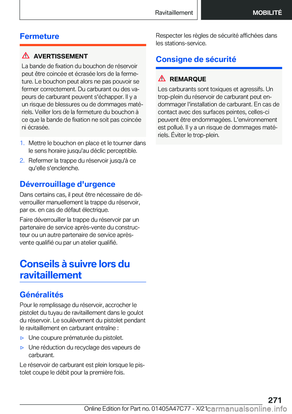 BMW X2 2022  Notices Demploi (in French) �F�e�r�m�e�t�u�r�e
�A�V�E�R�T�I�S�S�E�M�E�N�T
�L�a��b�a�n�d�e��d�e��f�i�x�a�t�i�o�n��d�u��b�o�u�c�h�o�n��d�e��r�é�s�e�r�v�o�i�r
�p�e�u�t��ê�t�r�e��c�o�i�n�c�é�e��e�t��é�c�r�a�s�é�e��l