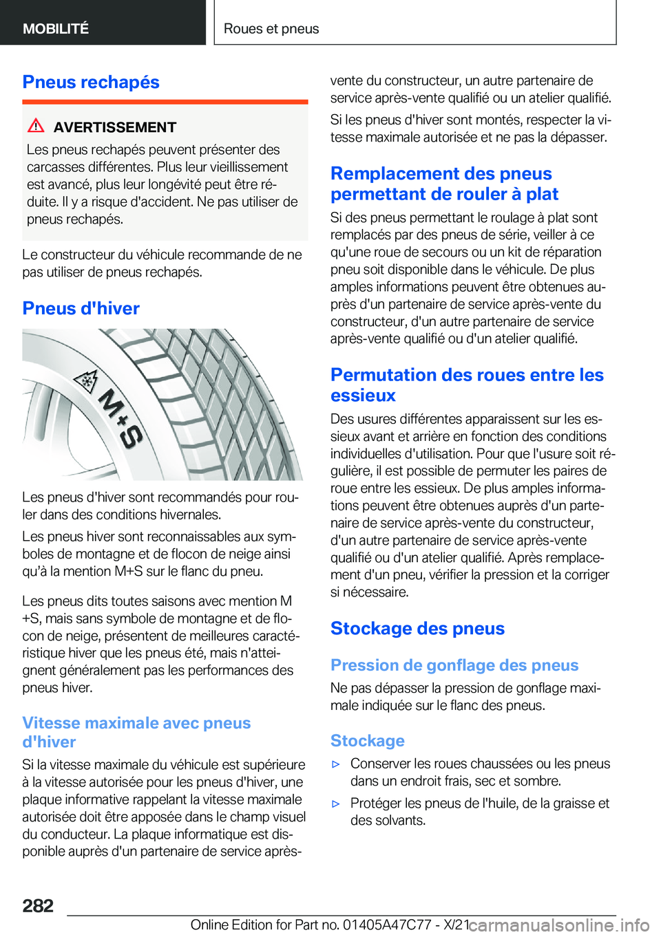 BMW X2 2022  Notices Demploi (in French) �P�n�e�u�s��r�e�c�h�a�p�é�s
�A�V�E�R�T�I�S�S�E�M�E�N�T
�L�e�s��p�n�e�u�s��r�e�c�h�a�p�é�s��p�e�u�v�e�n�t��p�r�é�s�e�n�t�e�r��d�e�s
�c�a�r�c�a�s�s�e�s��d�i�f�f�é�r�e�n�t�e�s�.��P�l�u�s��l�