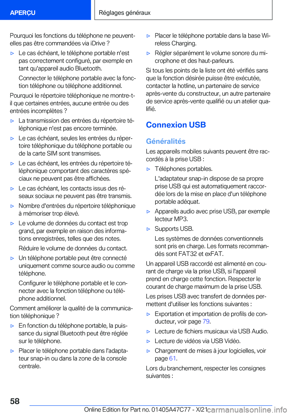 BMW X2 2022  Notices Demploi (in French) �P�o�u�r�q�u�o�i��l�e�s��f�o�n�c�t�i�o�n�s��d�u��t�é�l�é�p�h�o�n�e��n�e��p�e�u�v�e�n�t�-
�e�l�l�e�s��p�a�s��ê�t�r�e��c�o�m�m�a�n�d�é�e�s��v�i�a��i�D�r�i�v�e�� 'x�L�e��c�a�s��é�c