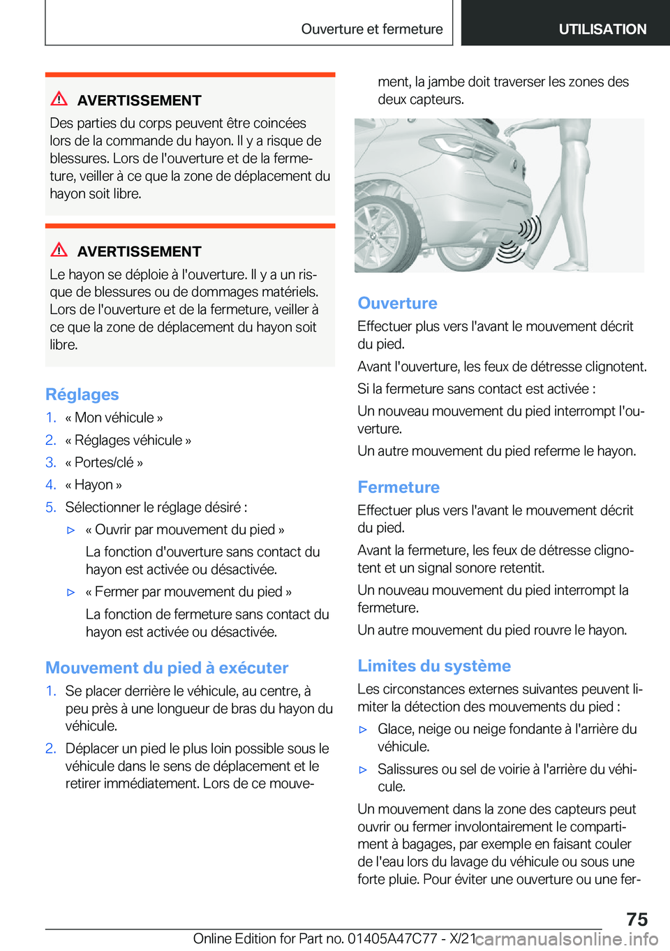 BMW X2 2022  Notices Demploi (in French) �A�V�E�R�T�I�S�S�E�M�E�N�T
�D�e�s��p�a�r�t�i�e�s��d�u��c�o�r�p�s��p�e�u�v�e�n�t��ê�t�r�e��c�o�i�n�c�é�e�s �l�o�r�s��d�e��l�a��c�o�m�m�a�n�d�e��d�u��h�a�y�o�n�.��I�l��y��a��r�i�s�q�u�e
