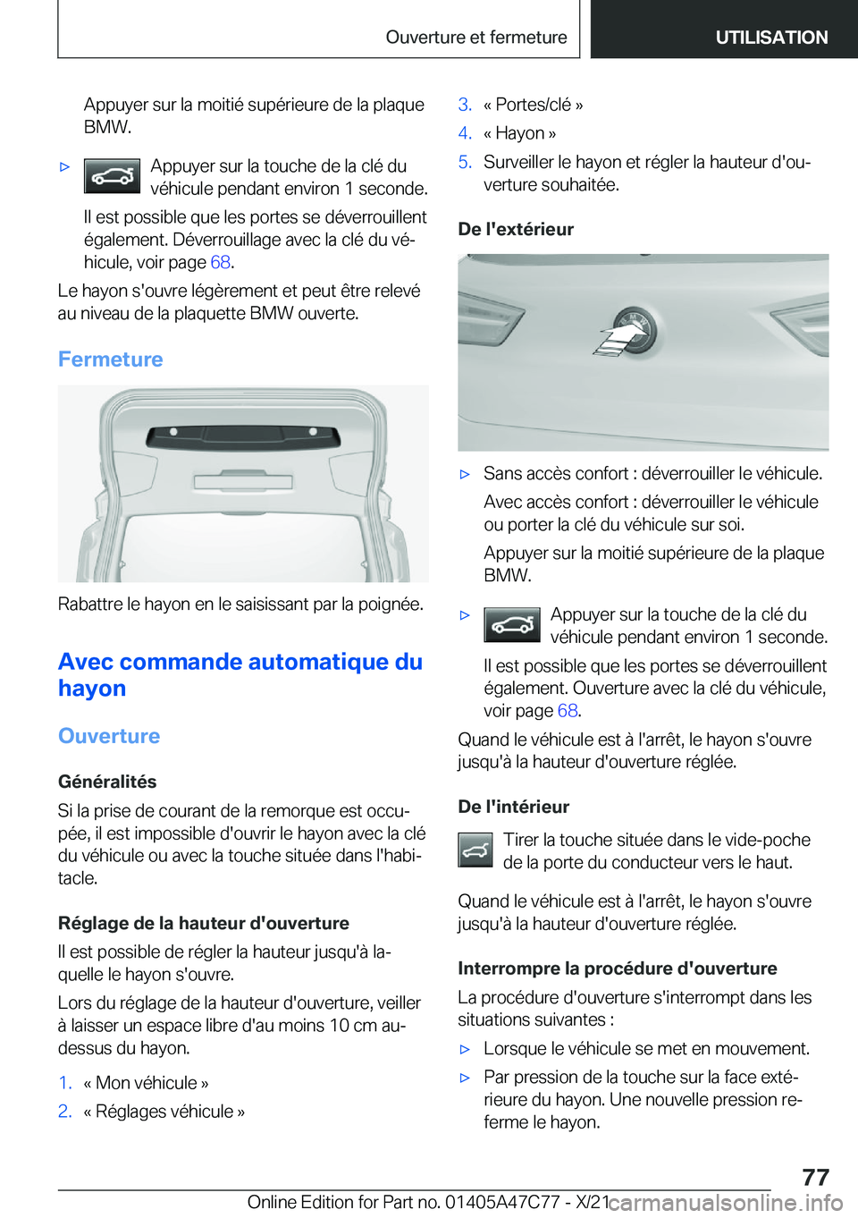 BMW X2 2022  Notices Demploi (in French) �A�p�p�u�y�e�r��s�u�r��l�a��m�o�i�t�i�é��s�u�p�é�r�i�e�u�r�e��d�e��l�a��p�l�a�q�u�e�B�M�W�.'x�A�p�p�u�y�e�r��s�u�r��l�a��t�o�u�c�h�e��d�e��l�a��c�l�é��d�u�v�é�h�i�c�u�l�e��p�e�n