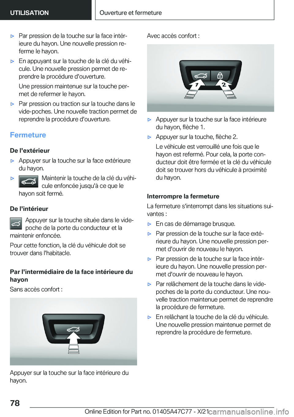 BMW X2 2022  Notices Demploi (in French) 'x�P�a�r��p�r�e�s�s�i�o�n��d�e��l�a��t�o�u�c�h�e��s�u�r��l�a��f�a�c�e��i�n�t�é�rj
�i�e�u�r�e��d�u��h�a�y�o�n�.��U�n�e��n�o�u�v�e�l�l�e��p�r�e�s�s�i�o�n��r�ej
�f�e�r�m�e��l�e��h�