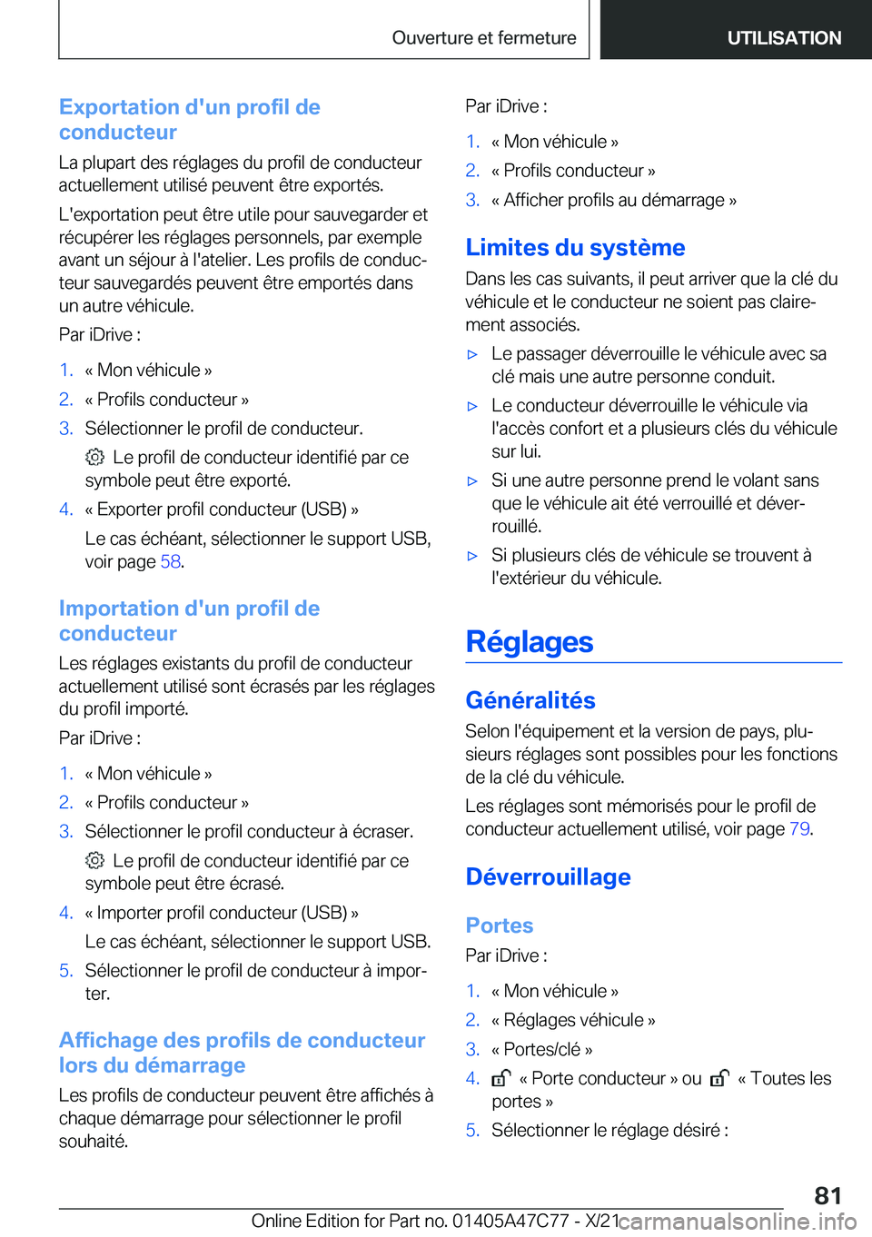 BMW X2 2022  Notices Demploi (in French) �E�x�p�o�r�t�a�t�i�o�n��d�'�u�n��p�r�o�f�i�l��d�e
�c�o�n�d�u�c�t�e�u�r
�L�a��p�l�u�p�a�r�t��d�e�s��r�é�g�l�a�g�e�s��d�u��p�r�o�f�i�l��d�e��c�o�n�d�u�c�t�e�u�r
�a�c�t�u�e�l�l�e�m�e�n�t�