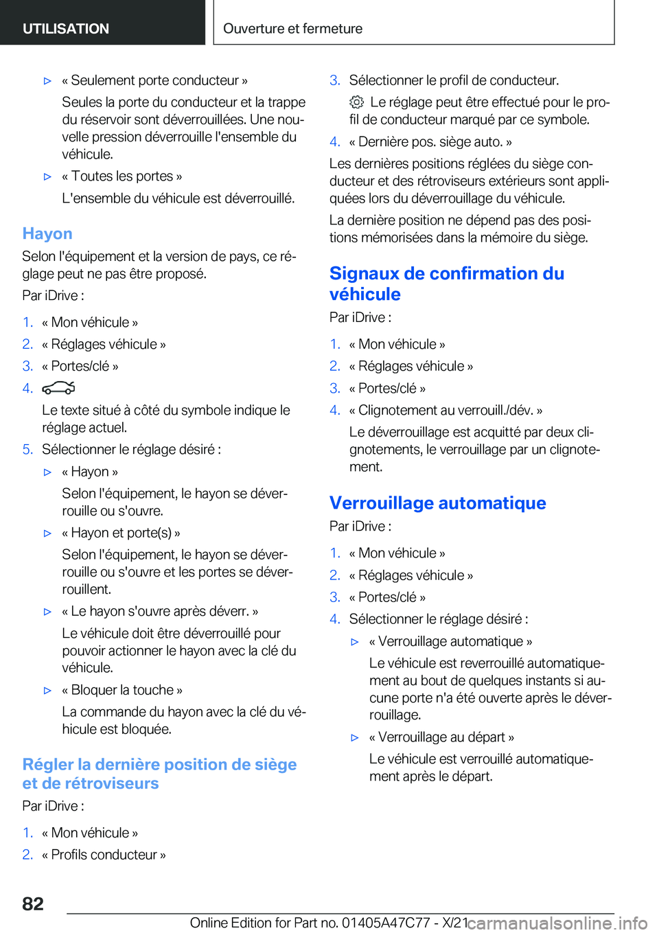 BMW X2 2022  Notices Demploi (in French) 'x�k��S�e�u�l�e�m�e�n�t��p�o�r�t�e��c�o�n�d�u�c�t�e�u�r��{
�S�e�u�l�e�s��l�a��p�o�r�t�e��d�u��c�o�n�d�u�c�t�e�u�r��e�t��l�a��t�r�a�p�p�e �d�u��r�é�s�e�r�v�o�i�r��s�o�n�t��d�é�v�e�r