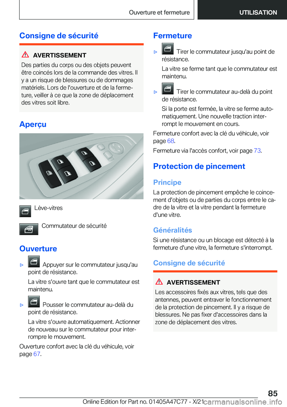 BMW X2 2022  Notices Demploi (in French) �C�o�n�s�i�g�n�e��d�e��s�é�c�u�r�i�t�é
�A�V�E�R�T�I�S�S�E�M�E�N�T
�D�e�s��p�a�r�t�i�e�s��d�u��c�o�r�p�s��o�u��d�e�s��o�b�j�e�t�s��p�e�u�v�e�n�t �ê�t�r�e��c�o�i�n�c�é�s��l�o�r�s��d�e��