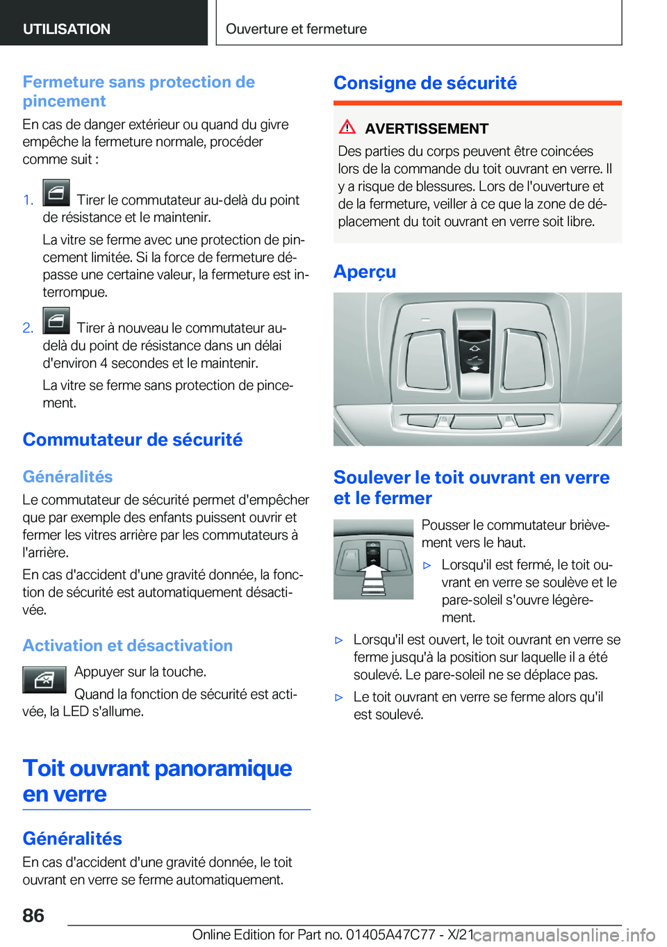BMW X2 2022  Notices Demploi (in French) �F�e�r�m�e�t�u�r�e��s�a�n�s��p�r�o�t�e�c�t�i�o�n��d�e
�p�i�n�c�e�m�e�n�t
�E�n��c�a�s��d�e��d�a�n�g�e�r��e�x�t�é�r�i�e�u�r��o�u��q�u�a�n�d��d�u��g�i�v�r�e
�e�m�p�ê�c�h�e��l�a��f�e�r�m�e�