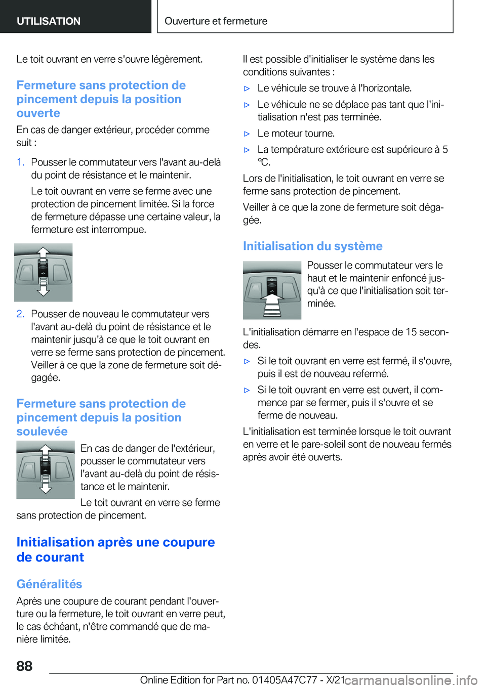 BMW X2 2022  Notices Demploi (in French) �L�e��t�o�i�t��o�u�v�r�a�n�t��e�n��v�e�r�r�e��s�'�o�u�v�r�e��l�é�g�è�r�e�m�e�n�t�.�F�e�r�m�e�t�u�r�e��s�a�n�s��p�r�o�t�e�c�t�i�o�n��d�e
�p�i�n�c�e�m�e�n�t��d�e�p�u�i�s��l�a��p�o�s�i�