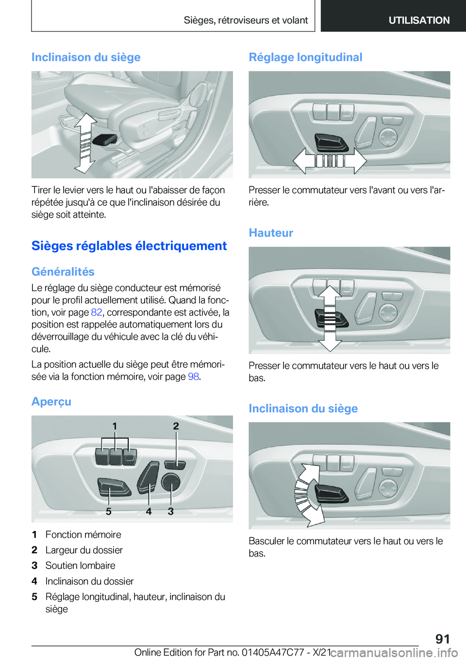 BMW X2 2022  Notices Demploi (in French) �I�n�c�l�i�n�a�i�s�o�n��d�u��s�i�è�g�e
�T�i�r�e�r��l�e��l�e�v�i�e�r��v�e�r�s��l�e��h�a�u�t��o�u��l�'�a�b�a�i�s�s�e�r��d�e��f�a�ç�o�n
�r�é�p�é�t�é�e��j�u�s�q�u�'�