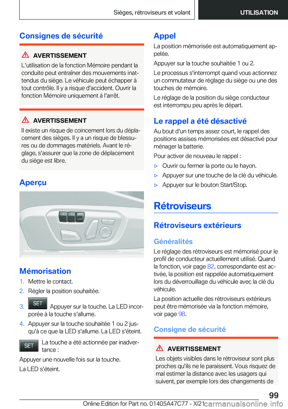 BMW X2 2022  Notices Demploi (in French) �C�o�n�s�i�g�n�e�s��d�e��s�é�c�u�r�i�t�é
�A�V�E�R�T�I�S�S�E�M�E�N�T
�L�'�u�t�i�l�i�s�a�t�i�o�n��d�e��l�a��f�o�n�c�t�i�o�n��M�é�m�o�i�r�e��p�e�n�d�a�n�t��l�a
�c�o�n�d�u�i�t�e��p�e�u�t�
