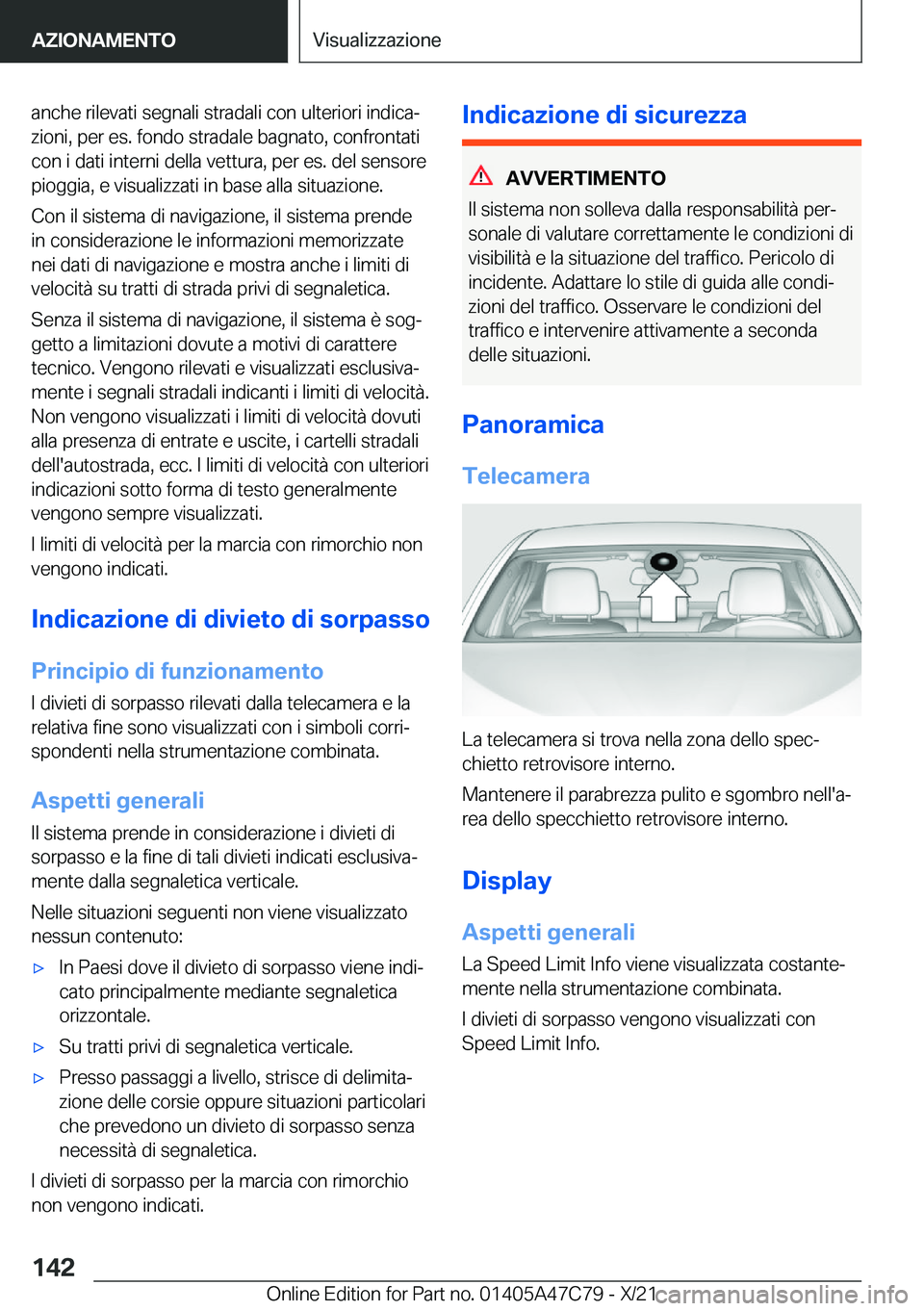 BMW X2 2022  Libretti Di Uso E manutenzione (in Italian) �a�n�c�h�e��r�i�l�e�v�a�t�i��s�e�g�n�a�l�i��s�t�r�a�d�a�l�i��c�o�n��u�l�t�e�r�i�o�r�i��i�n�d�i�c�aª
�z�i�o�n�i�,��p�e�r��e�s�.��f�o�n�d�o��s�t�r�a�d�a�l�e��b�a�g�n�a�t�o�,��c�o�n�f�r�o�n