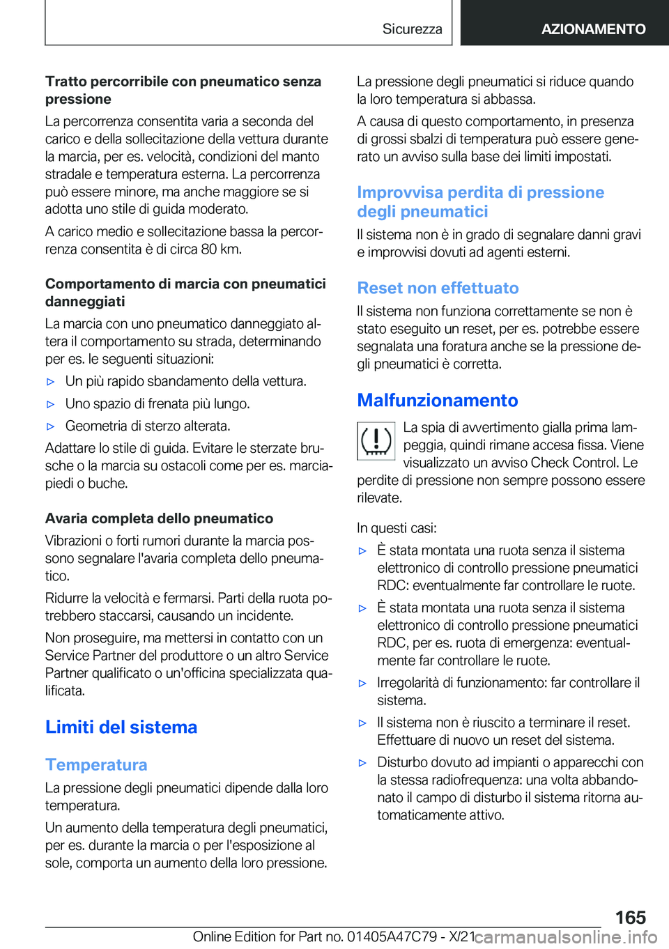 BMW X2 2022  Libretti Di Uso E manutenzione (in Italian) �T�r�a�t�t�o��p�e�r�c�o�r�r�i�b�i�l�e��c�o�n��p�n�e�u�m�a�t�i�c�o��s�e�n�z�a
�p�r�e�s�s�i�o�n�e
�L�a��p�e�r�c�o�r�r�e�n�z�a��c�o�n�s�e�n�t�i�t�a��v�a�r�i�a��a��s�e�c�o�n�d�a��d�e�l
�c�a�r�i�