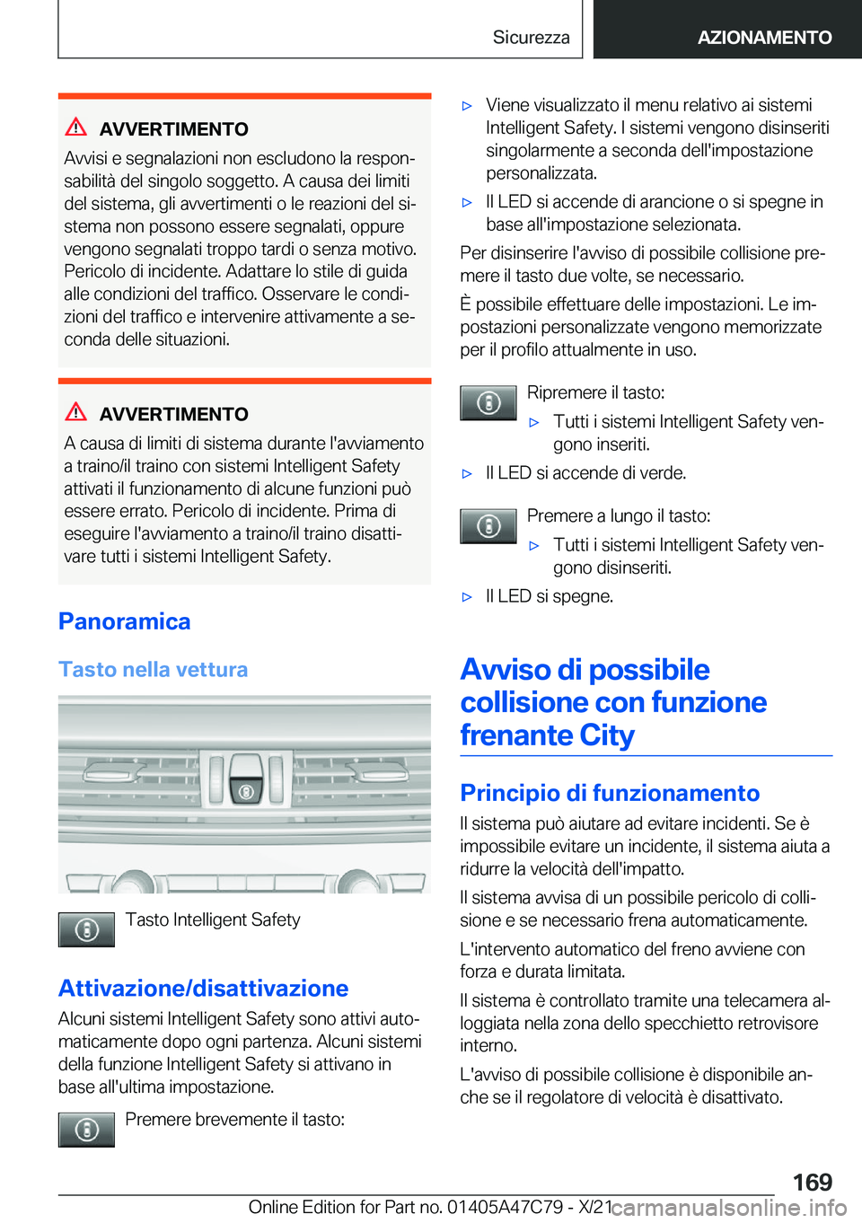 BMW X2 2022  Libretti Di Uso E manutenzione (in Italian) �A�V�V�E�R�T�I�M�E�N�T�O
�A�v�v�i�s�i��e��s�e�g�n�a�l�a�z�i�o�n�i��n�o�n��e�s�c�l�u�d�o�n�o��l�a��r�e�s�p�o�nª
�s�a�b�i�l�i�t�