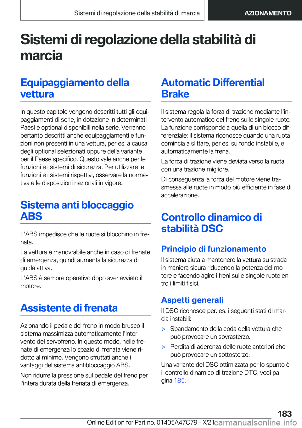 BMW X2 2022  Libretti Di Uso E manutenzione (in Italian) �S�i�s�t�e�m�i��d�i��r�e�g�o�l�a�z�i�o�n�e��d�e�l�l�a��s�t�a�b�i�l�i�t�