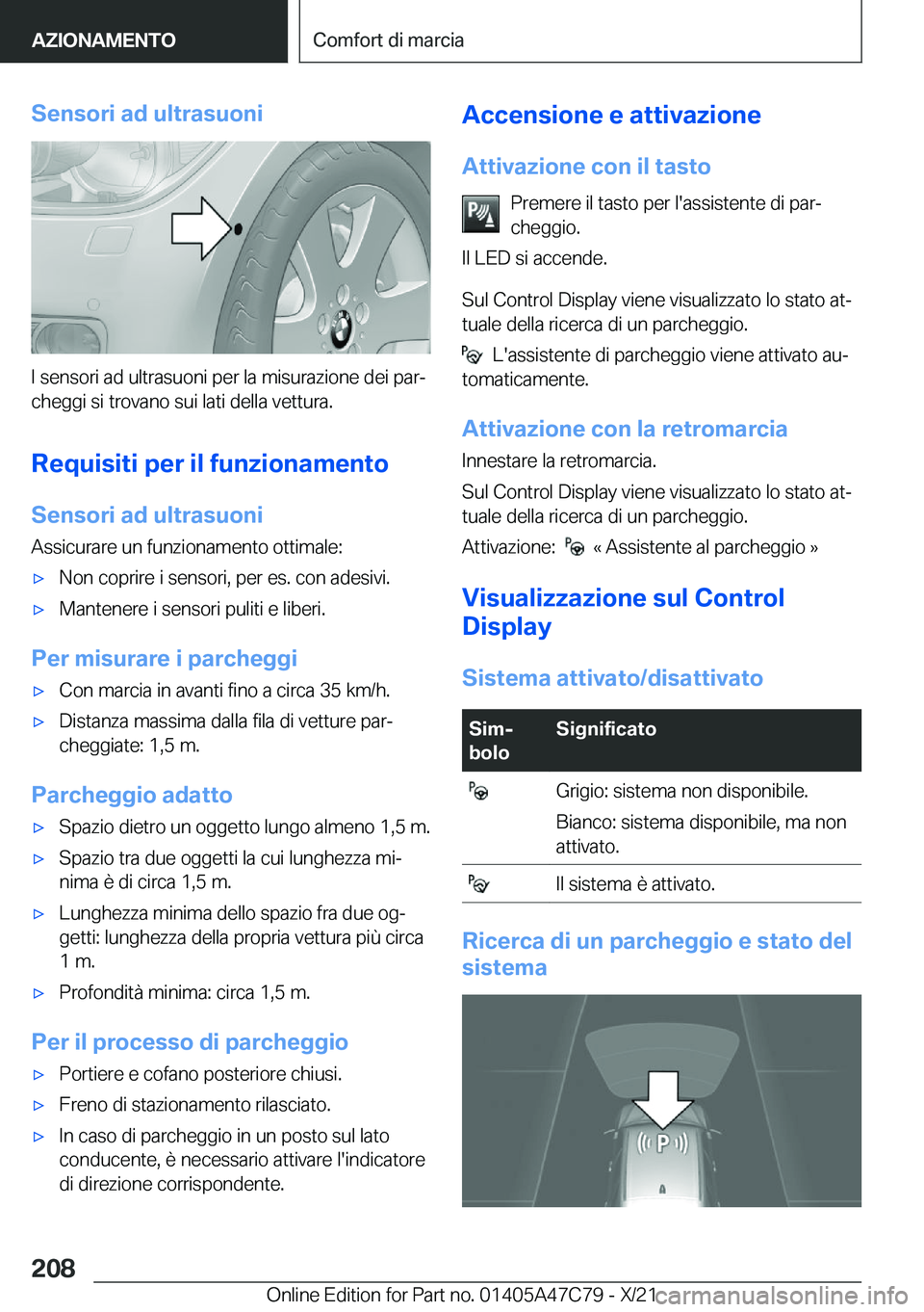 BMW X2 2022  Libretti Di Uso E manutenzione (in Italian) �S�e�n�s�o�r�i��a�d��u�l�t�r�a�s�u�o�n�i
�I��s�e�n�s�o�r�i��a�d��u�l�t�r�a�s�u�o�n�i��p�e�r��l�a��m�i�s�u�r�a�z�i�o�n�e��d�e�i��p�a�rª�c�h�e�g�g�i��s�i��t�r�o�v�a�n�o��s�u�i��l�a�t�i�