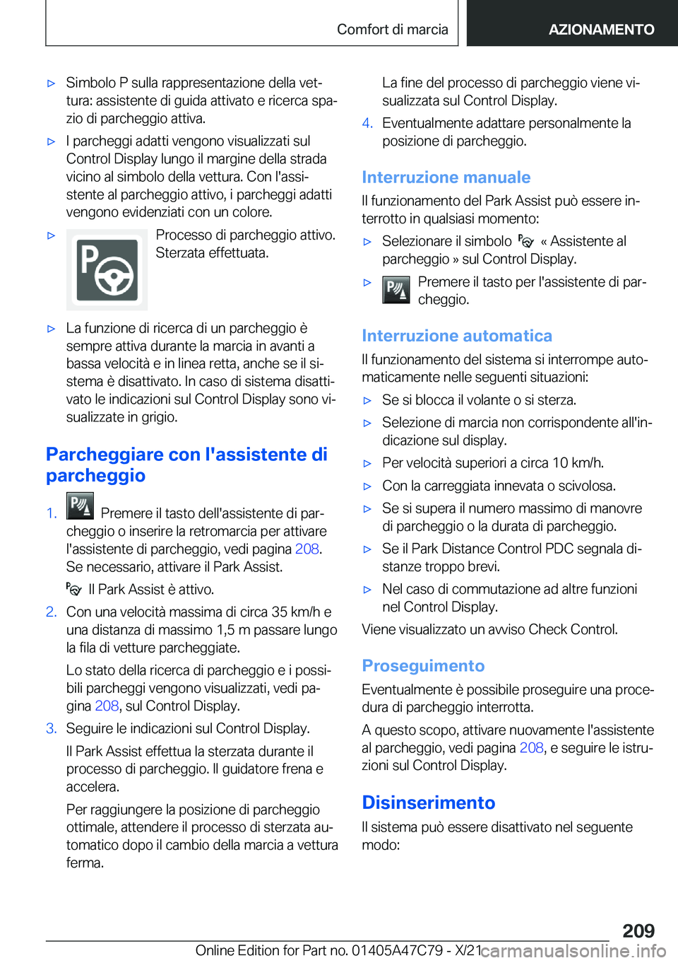 BMW X2 2022  Libretti Di Uso E manutenzione (in Italian) 'x�S�i�m�b�o�l�o��P��s�u�l�l�a��r�a�p�p�r�e�s�e�n�t�a�z�i�o�n�e��d�e�l�l�a��v�e�tª
�t�u�r�a�:��a�s�s�i�s�t�e�n�t�e��d�i��g�u�i�d�a��a�t�t�i�v�a�t�o��e��r�i�c�e�r�c�a��s�p�aª
�z�i�o