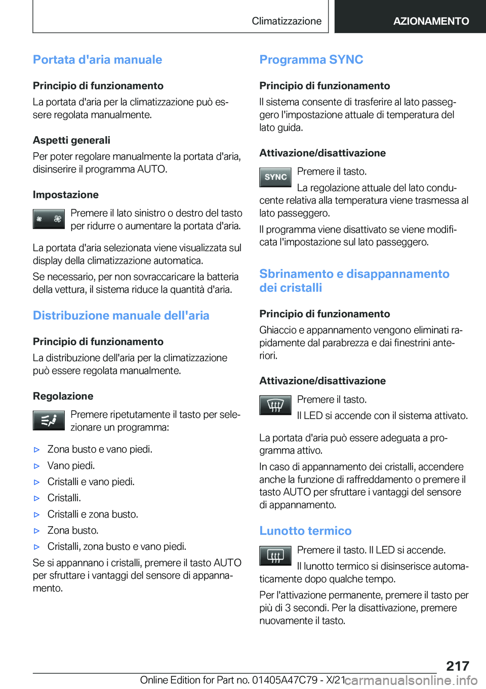 BMW X2 2022  Libretti Di Uso E manutenzione (in Italian) �P�o�r�t�a�t�a��d�'�a�r�i�a��m�a�n�u�a�l�e�P�r�i�n�c�i�p�i�o��d�i��f�u�n�z�i�o�n�a�m�e�n�t�o
�L�a��p�o�r�t�a�t�a��d�'�a�r�i�a��p�e�r��l�a��c�l�i�m�a�t�i�z�z�a�z�i�o�n�e��p�u�