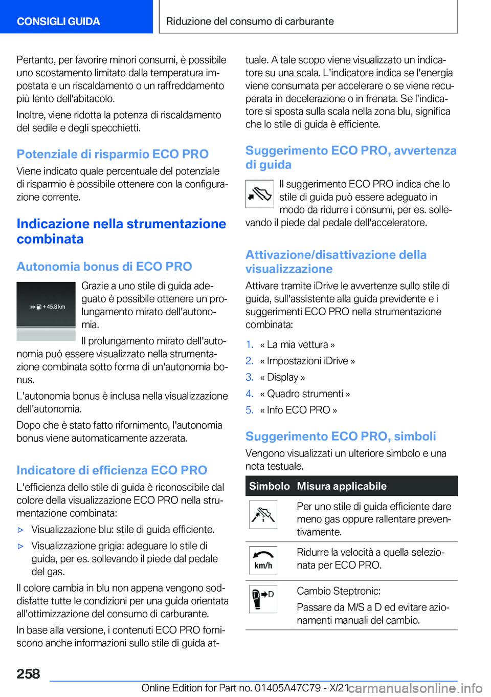 BMW X2 2022  Libretti Di Uso E manutenzione (in Italian) �P�e�r�t�a�n�t�o�,��p�e�r��f�a�v�o�r�i�r�e��m�i�n�o�r�i��c�o�n�s�u�m�i�,��è��p�o�s�s�i�b�i�l�e�u�n�o��s�c�o�s�t�a�m�e�n�t�o��l�i�m�i�t�a�t�o��d�a�l�l�a��t�e�m�p�e�r�a�t�u�r�a��i�mª
�p�o�