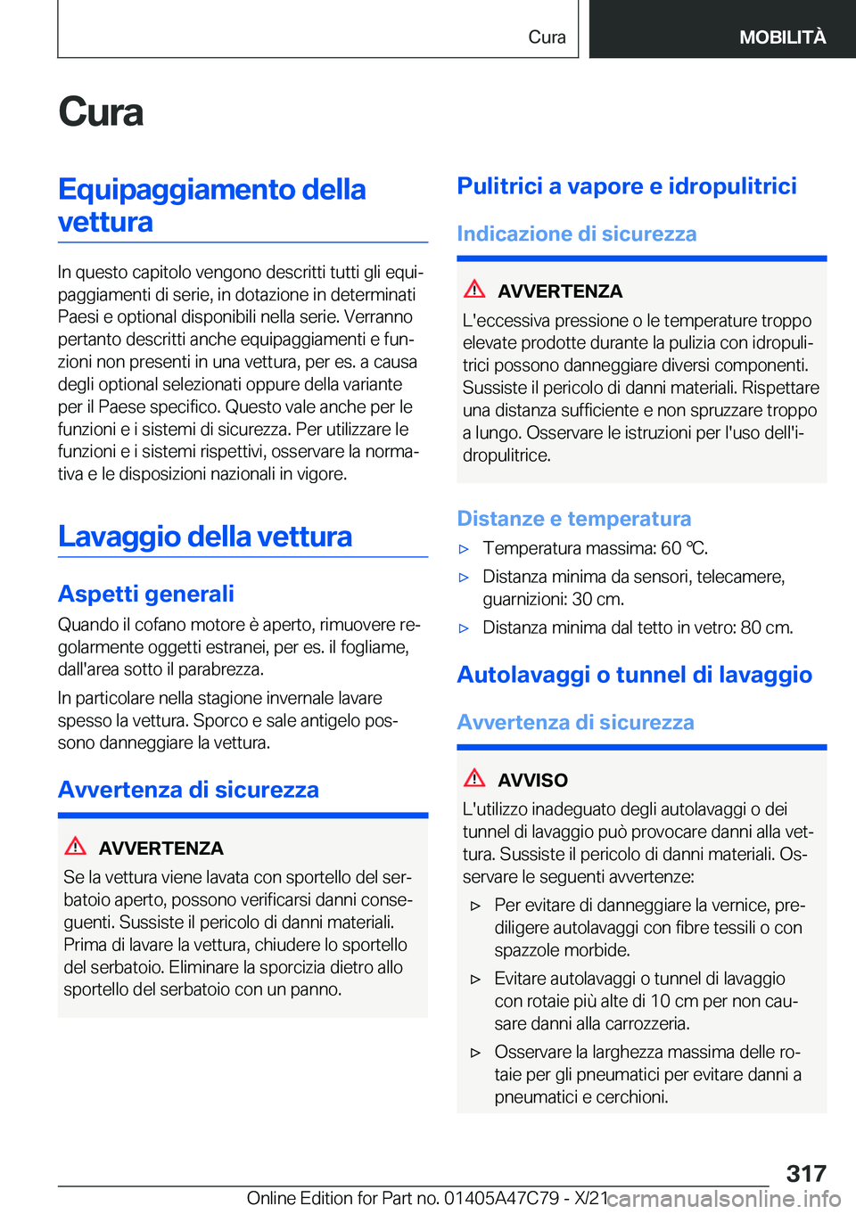 BMW X2 2022  Libretti Di Uso E manutenzione (in Italian) �C�u�r�a�E�q�u�i�p�a�g�g�i�a�m�e�n�t�o��d�e�l�l�a�v�e�t�t�u�r�a
�I�n��q�u�e�s�t�o��c�a�p�i�t�o�l�o��v�e�n�g�o�n�o��d�e�s�c�r�i�t�t�i��t�u�t�t�i��g�l�i��e�q�u�iª
�p�a�g�g�i�a�m�e�n�t�i��d�i�