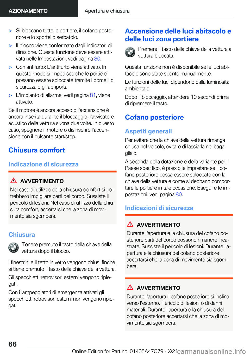 BMW X2 2022  Libretti Di Uso E manutenzione (in Italian) 'x�S�i��b�l�o�c�c�a�n�o��t�u�t�t�e��l�e��p�o�r�t�i�e�r�e�,��i�l��c�o�f�a�n�o��p�o�s�t�eª�r�i�o�r�e��e��l�o��s�p�o�r�t�e�l�l�o��s�e�r�b�a�t�o�i�o�.'x�I�l��b�l�o�c�c�o��v�i�e�n�e�