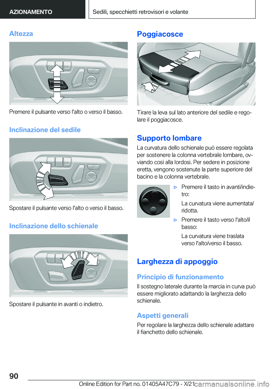 BMW X2 2022  Libretti Di Uso E manutenzione (in Italian) �A�l�t�e�z�z�a
�P�r�e�m�e�r�e��i�l��p�u�l�s�a�n�t�e��v�e�r�s�o��l�'�a�l�t�o��o��v�e�r�s�o��i�l��b�a�s�s�o�.
�I�n�c�l�i�n�a�z�i�o�n�e��d�e�l��s�e�d�i�l�e
�S�p�o�s�t�a�r�e��i�l��p�u�l�s�