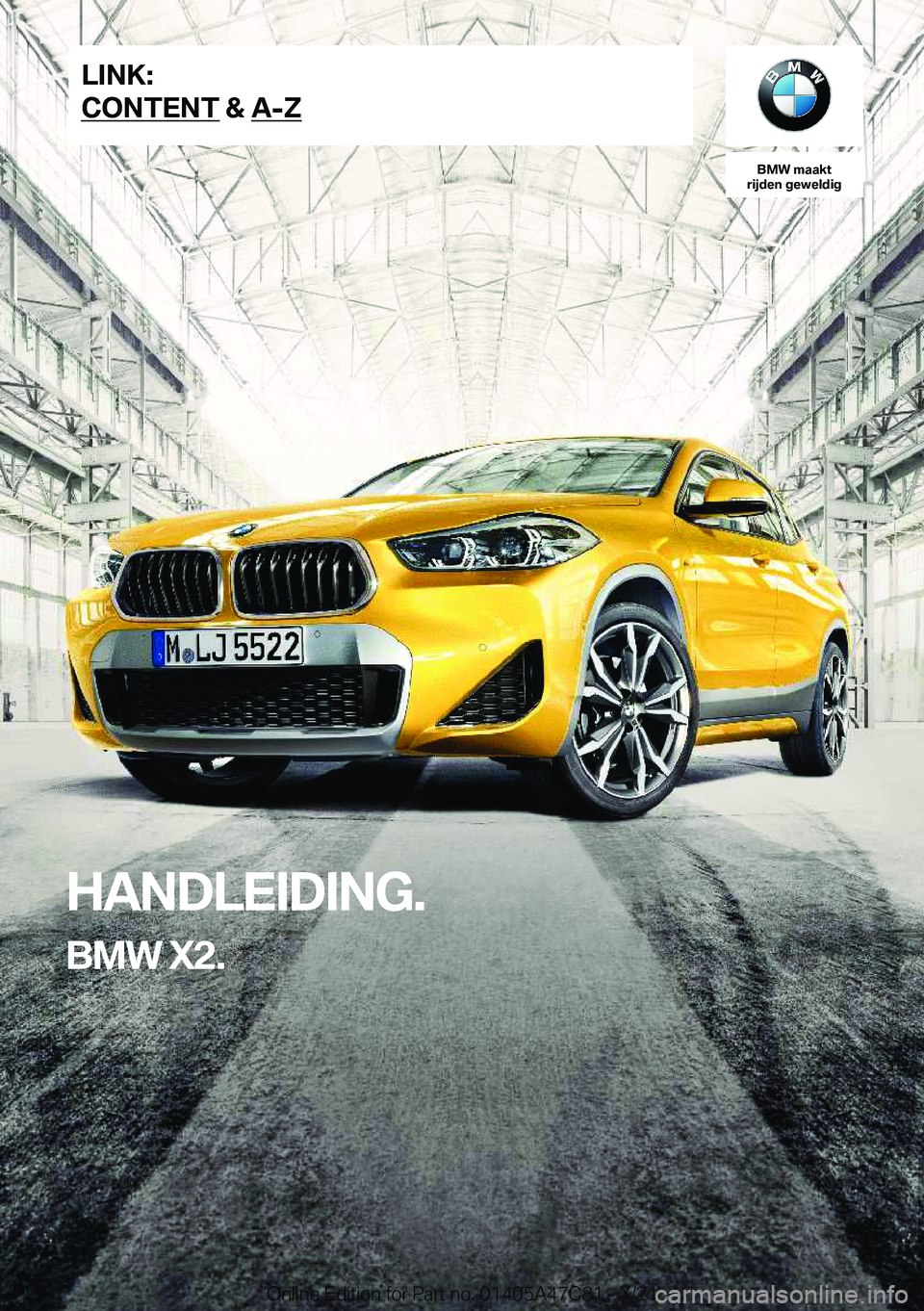 BMW X2 2022  Instructieboekjes (in Dutch) �B�M�W��m�a�a�k�t
�r�i�j�d�e�n��g�e�w�e�l�d�i�g
�H�A�N�D�L�E�I�D�I�N�G�.
�B�M�W��X�2�.�L�I�N�K�:
�C�O�N�T�E�N�T��&��A�-�Z�O�n�l�i�n�e��E�d�i�t�i�o�n��f�o�r��P�a�r�t��n�o�.��0�1�4�0�5�A�4�7�C