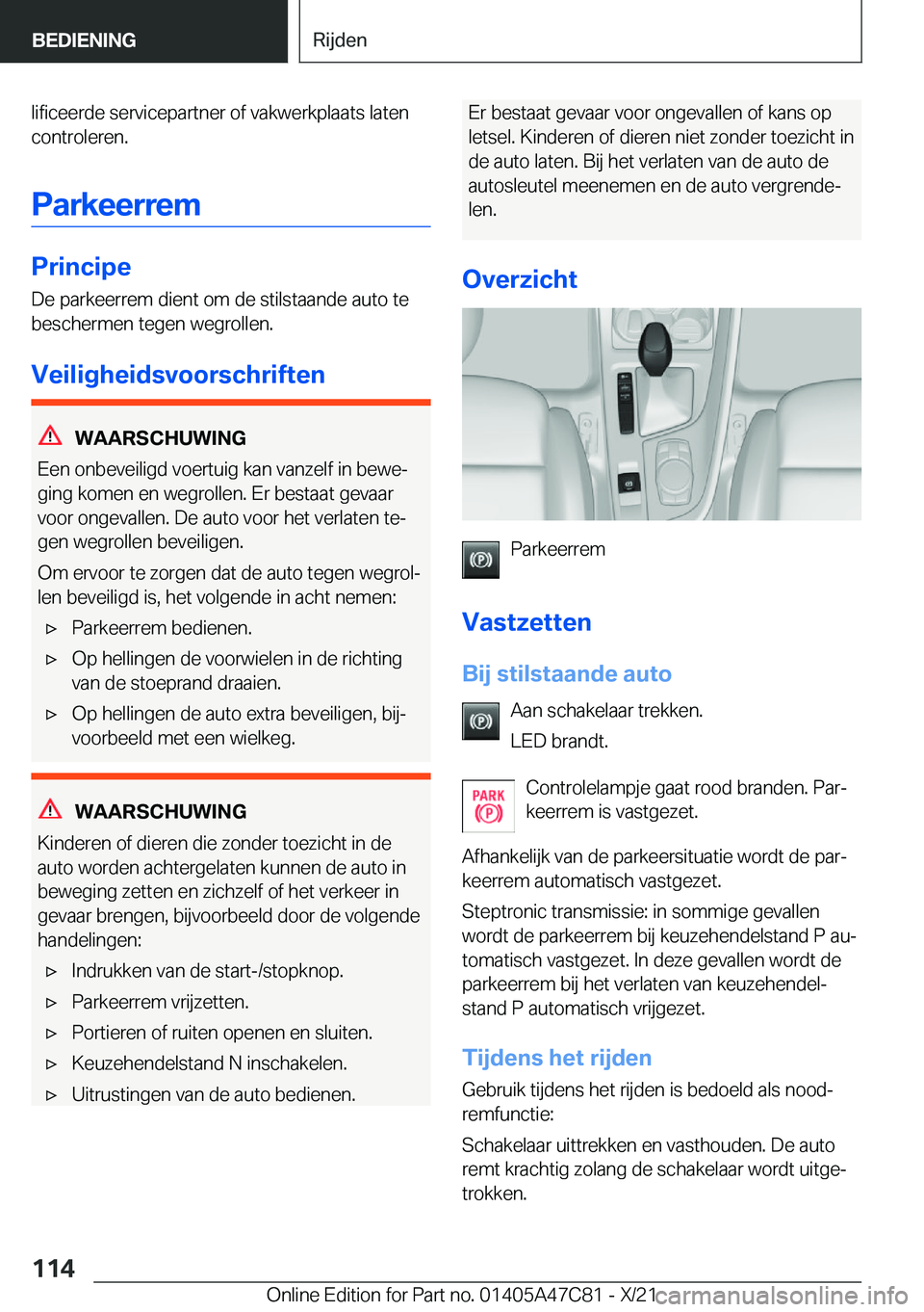 BMW X2 2022  Instructieboekjes (in Dutch) �l�i�f�i�c�e�e�r�d�e��s�e�r�v�i�c�e�p�a�r�t�n�e�r��o�f��v�a�k�w�e�r�k�p�l�a�a�t�s��l�a�t�e�n�c�o�n�t�r�o�l�e�r�e�n�.
�P�a�r�k�e�e�r�r�e�m
�P�r�i�n�c�i�p�e
�D�e��p�a�r�k�e�e�r�r�e�m��d�i�e�n�t��