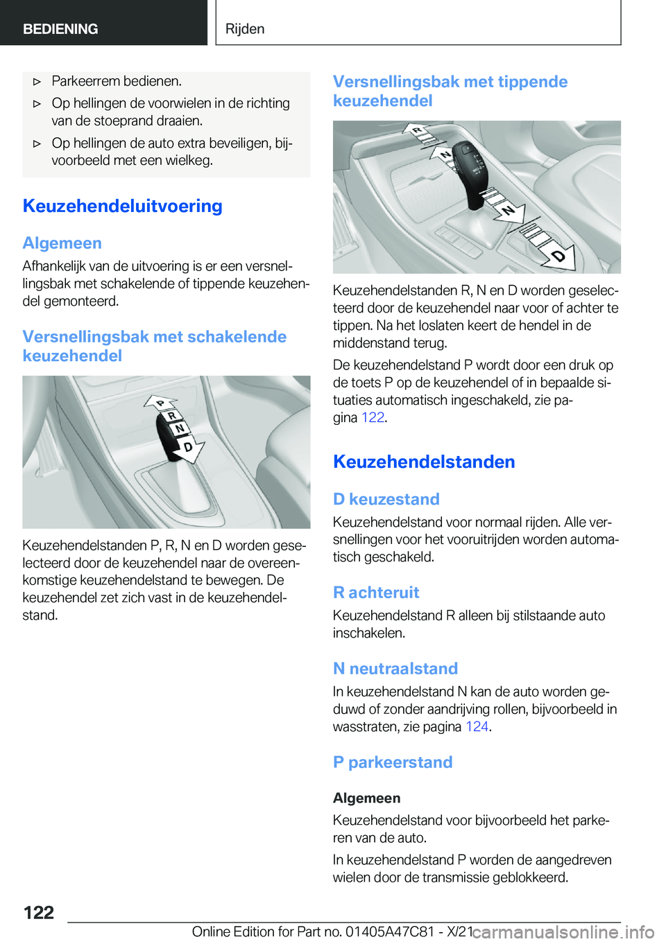 BMW X2 2022  Instructieboekjes (in Dutch) 'x�P�a�r�k�e�e�r�r�e�m��b�e�d�i�e�n�e�n�.'x�O�p��h�e�l�l�i�n�g�e�n��d�e��v�o�o�r�w�i�e�l�e�n��i�n��d�e��r�i�c�h�t�i�n�g
�v�a�n��d�e��s�t�o�e�p�r�a�n�d��d�r�a�a�i�e�n�.'x�O�p��h�
