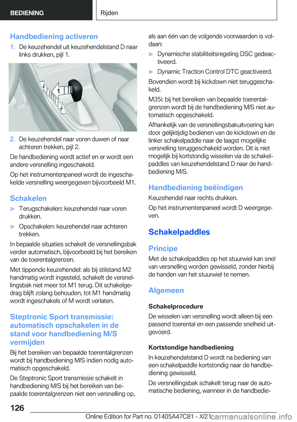 BMW X2 2022  Instructieboekjes (in Dutch) �H�a�n�d�b�e�d�i�e�n�i�n�g��a�c�t�i�v�e�r�e�n�1�.�D�e��k�e�u�z�e�h�e�n�d�e�l��u�i�t��k�e�u�z�e�h�e�n�d�e�l�s�t�a�n�d��D��n�a�a�r�l�i�n�k�s��d�r�u�k�k�e�n�,��p�i�j�l��1�.�2�.�D�e��k�e�u�z�e�h