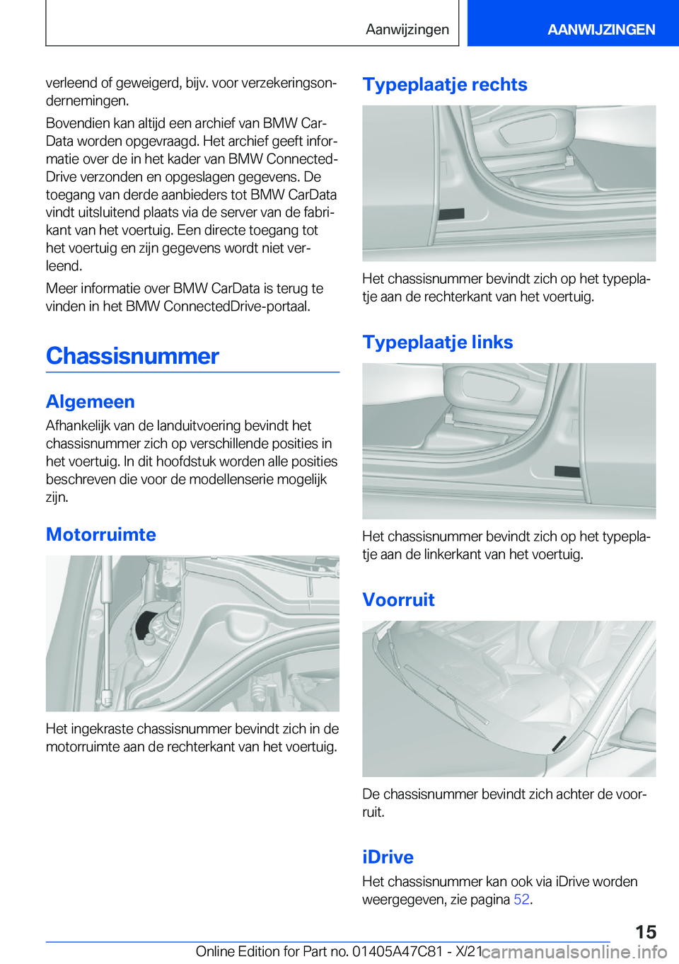 BMW X2 2022  Instructieboekjes (in Dutch) �v�e�r�l�e�e�n�d��o�f��g�e�w�e�i�g�e�r�d�,��b�i�j�v�.��v�o�o�r��v�e�r�z�e�k�e�r�i�n�g�s�o�nj
�d�e�r�n�e�m�i�n�g�e�n�.
�B�o�v�e�n�d�i�e�n��k�a�n��a�l�t�i�j�d��e�e�n��a�r�c�h�i�e�f��v�a�n��B