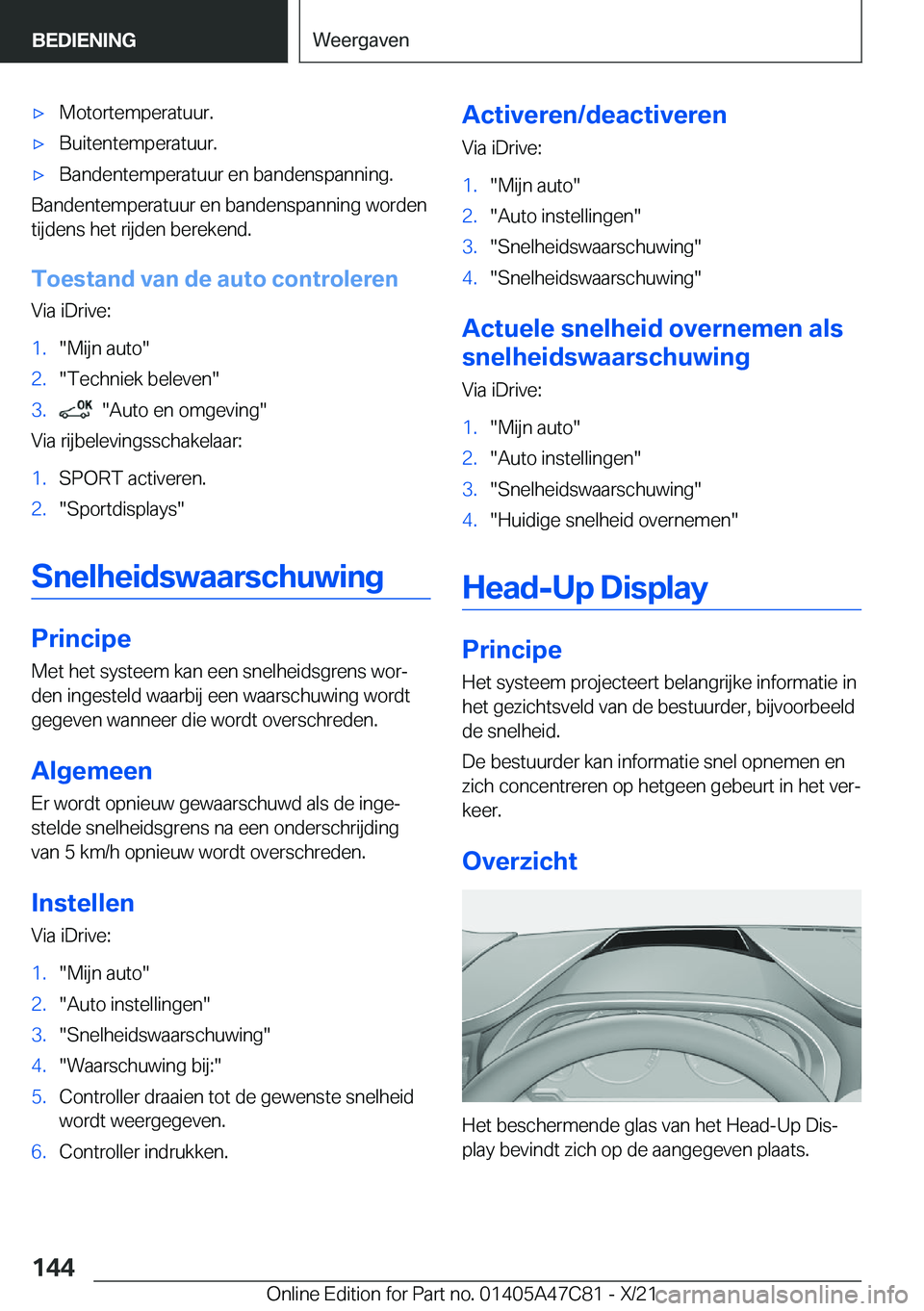BMW X2 2022  Instructieboekjes (in Dutch) 'x�M�o�t�o�r�t�e�m�p�e�r�a�t�u�u�r�.'x�B�u�i�t�e�n�t�e�m�p�e�r�a�t�u�u�r�.'x�B�a�n�d�e�n�t�e�m�p�e�r�a�t�u�u�r��e�n��b�a�n�d�e�n�s�p�a�n�n�i�n�g�.
�B�a�n�d�e�n�t�e�m�p�e�r�a�t�u�u�r��e�