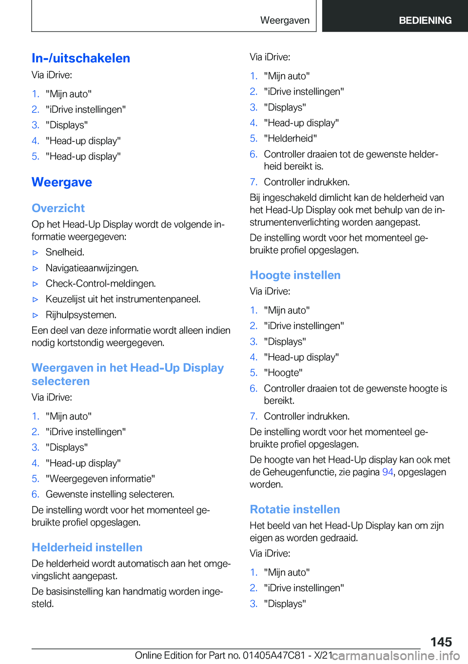 BMW X2 2022  Instructieboekjes (in Dutch) �I�n�-�/�u�i�t�s�c�h�a�k�e�l�e�n
�V�i�a��i�D�r�i�v�e�:�1�.��M�i�j�n��a�u�t�o��2�.��i�D�r�i�v�e��i�n�s�t�e�l�l�i�n�g�e�n��3�.��D�i�s�p�l�a�y�s��4�.��H�e�a�d�-�u�p��d�i�s�p�l�a�y��5�.��H�e�