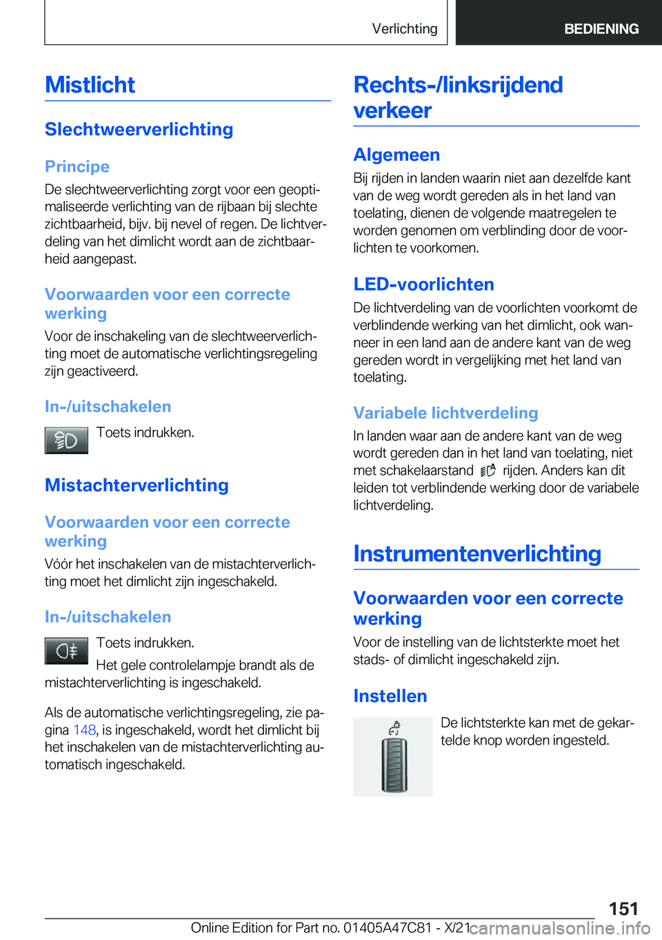 BMW X2 2022  Instructieboekjes (in Dutch) �M�i�s�t�l�i�c�h�t
�S�l�e�c�h�t�w�e�e�r�v�e�r�l�i�c�h�t�i�n�g
�P�r�i�n�c�i�p�e �D�e��s�l�e�c�h�t�w�e�e�r�v�e�r�l�i�c�h�t�i�n�g��z�o�r�g�t��v�o�o�r��e�e�n��g�e�o�p�t�ij
�m�a�l�i�s�e�e�r�d�e��v�e