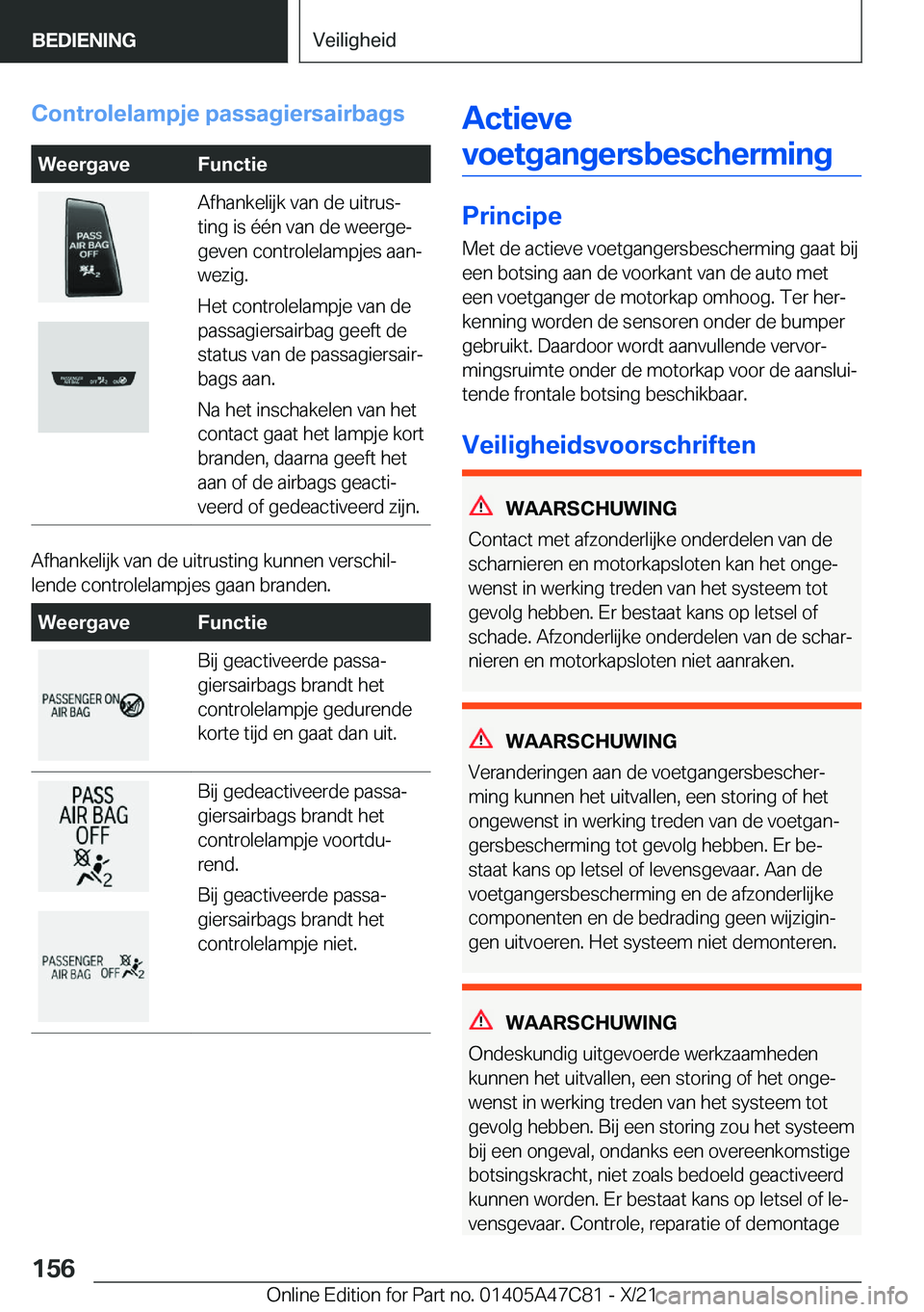 BMW X2 2022  Instructieboekjes (in Dutch) �C�o�n�t�r�o�l�e�l�a�m�p�j�e��p�a�s�s�a�g�i�e�r�s�a�i�r�b�a�g�s�W�e�e�r�g�a�v�e�F�u�n�c�t�i�e�A�f�h�a�n�k�e�l�i�j�k��v�a�n��d�e��u�i�t�r�u�sj
�t�i�n�g��i�s��é�é�n��v�a�n��d�e��w�e�e�r�g�e