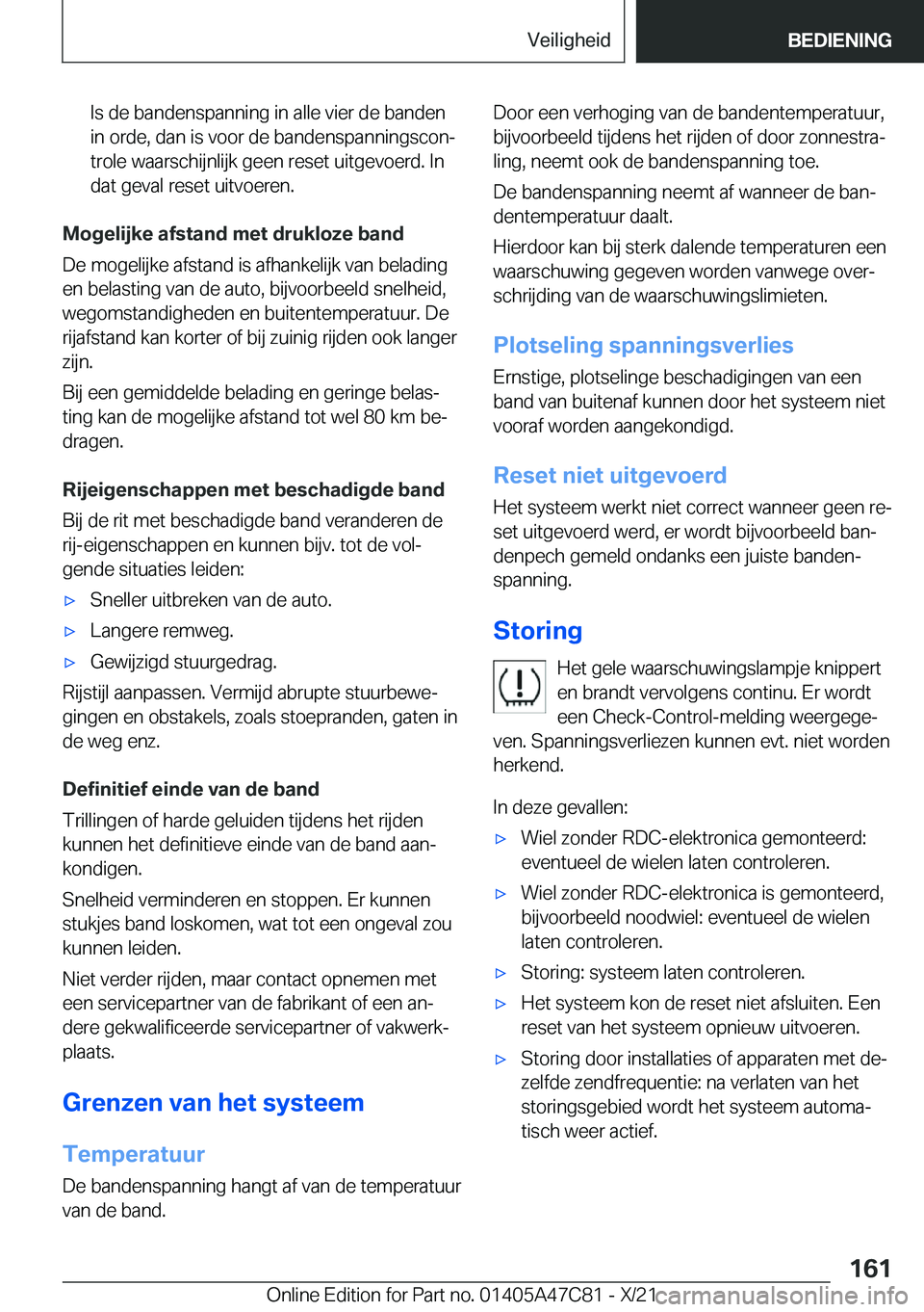 BMW X2 2022  Instructieboekjes (in Dutch) �I�s��d�e��b�a�n�d�e�n�s�p�a�n�n�i�n�g��i�n��a�l�l�e��v�i�e�r��d�e��b�a�n�d�e�n
�i�n��o�r�d�e�,��d�a�n��i�s��v�o�o�r��d�e��b�a�n�d�e�n�s�p�a�n�n�i�n�g�s�c�o�nj �t�r�o�l�e��w�a�a�r�s�c�h
