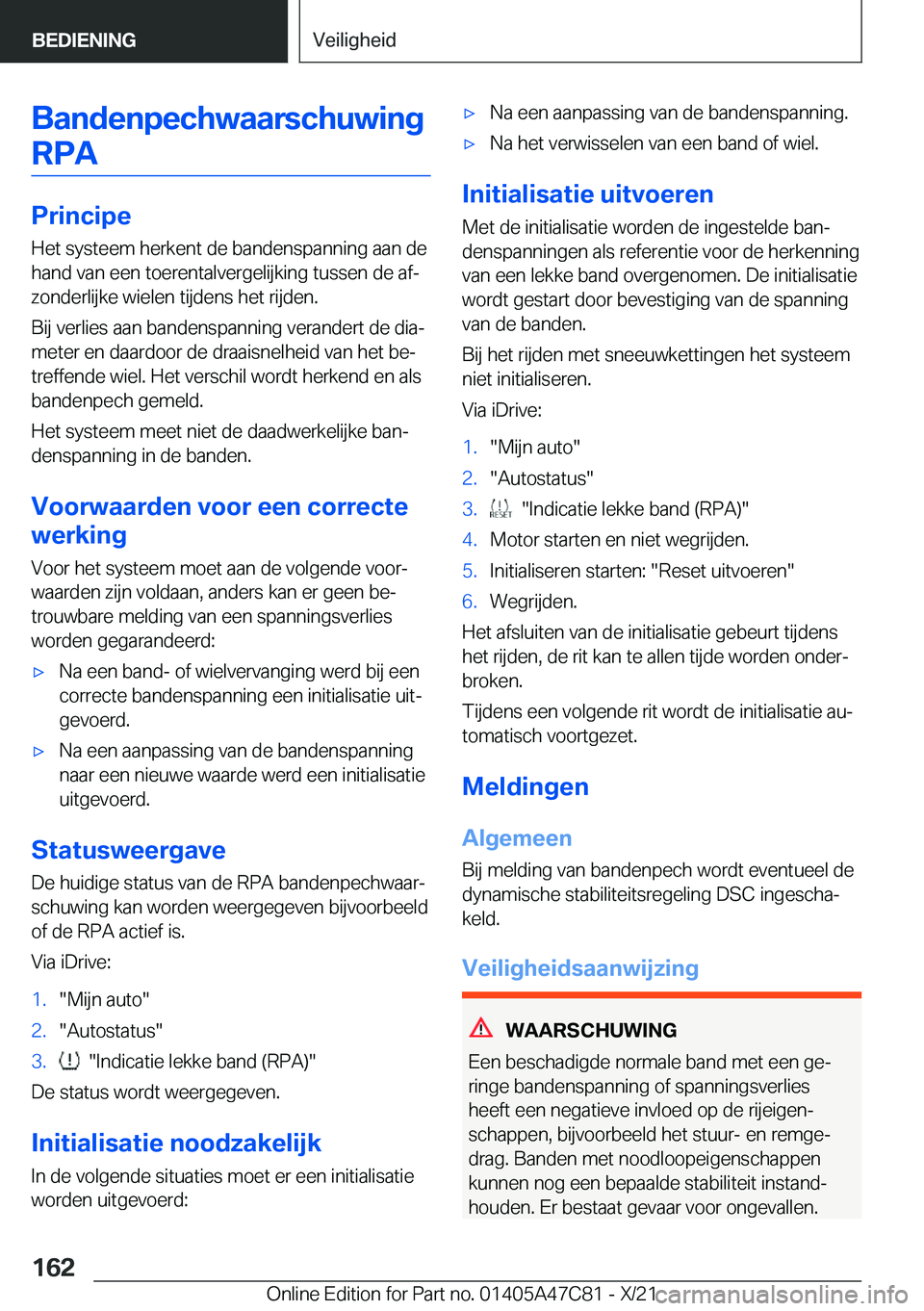 BMW X2 2022  Instructieboekjes (in Dutch) �B�a�n�d�e�n�p�e�c�h�w�a�a�r�s�c�h�u�w�i�n�g�R�P�A
�P�r�i�n�c�i�p�e
�H�e�t��s�y�s�t�e�e�m��h�e�r�k�e�n�t��d�e��b�a�n�d�e�n�s�p�a�n�n�i�n�g��a�a�n��d�e
�h�a�n�d��v�a�n��e�e�n��t�o�e�r�e�n�t�a�