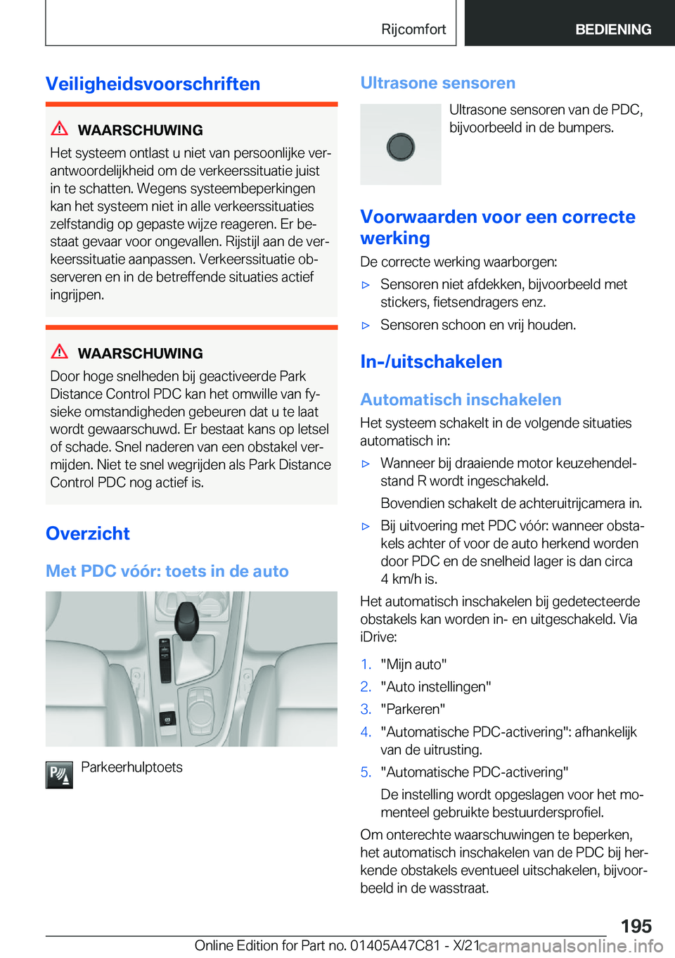 BMW X2 2022  Instructieboekjes (in Dutch) �V�e�i�l�i�g�h�e�i�d�s�v�o�o�r�s�c�h�r�i�f�t�e�n
�W�A�A�R�S�C�H�U�W�I�N�G
�H�e�t��s�y�s�t�e�e�m��o�n�t�l�a�s�t��u��n�i�e�t��v�a�n��p�e�r�s�o�o�n�l�i�j�k�e��v�e�rj
�a�n�t�w�o�o�r�d�e�l�i�j�k�h�