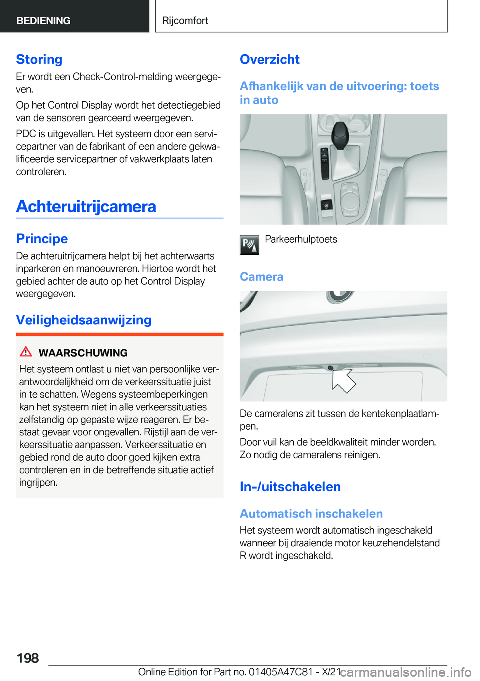 BMW X2 2022  Instructieboekjes (in Dutch) �S�t�o�r�i�n�g�E�r��w�o�r�d�t��e�e�n��C�h�e�c�k�-�C�o�n�t�r�o�l�-�m�e�l�d�i�n�g��w�e�e�r�g�e�g�ej
�v�e�n�.
�O�p��h�e�t��C�o�n�t�r�o�l��D�i�s�p�l�a�y��w�o�r�d�t��h�e�t��d�e�t�e�c�t�i�e�g�e�b