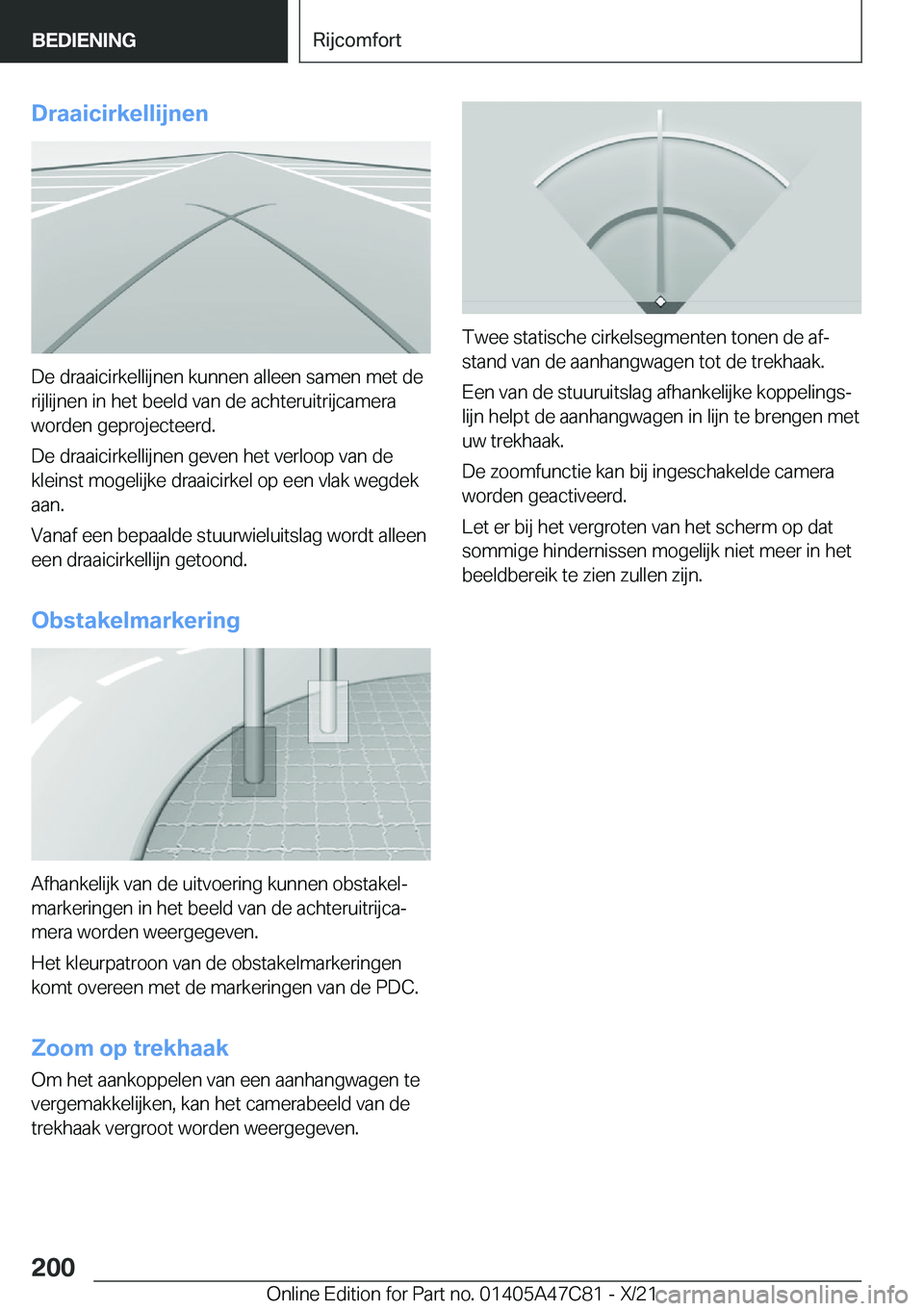 BMW X2 2022  Instructieboekjes (in Dutch) �D�r�a�a�i�c�i�r�k�e�l�l�i�j�n�e�n
�D�e��d�r�a�a�i�c�i�r�k�e�l�l�i�j�n�e�n��k�u�n�n�e�n��a�l�l�e�e�n��s�a�m�e�n��m�e�t��d�e�r�i�j�l�i�j�n�e�n��i�n��h�e�t��b�e�e�l�d��v�a�n��d�e��a�c�h�t�e�