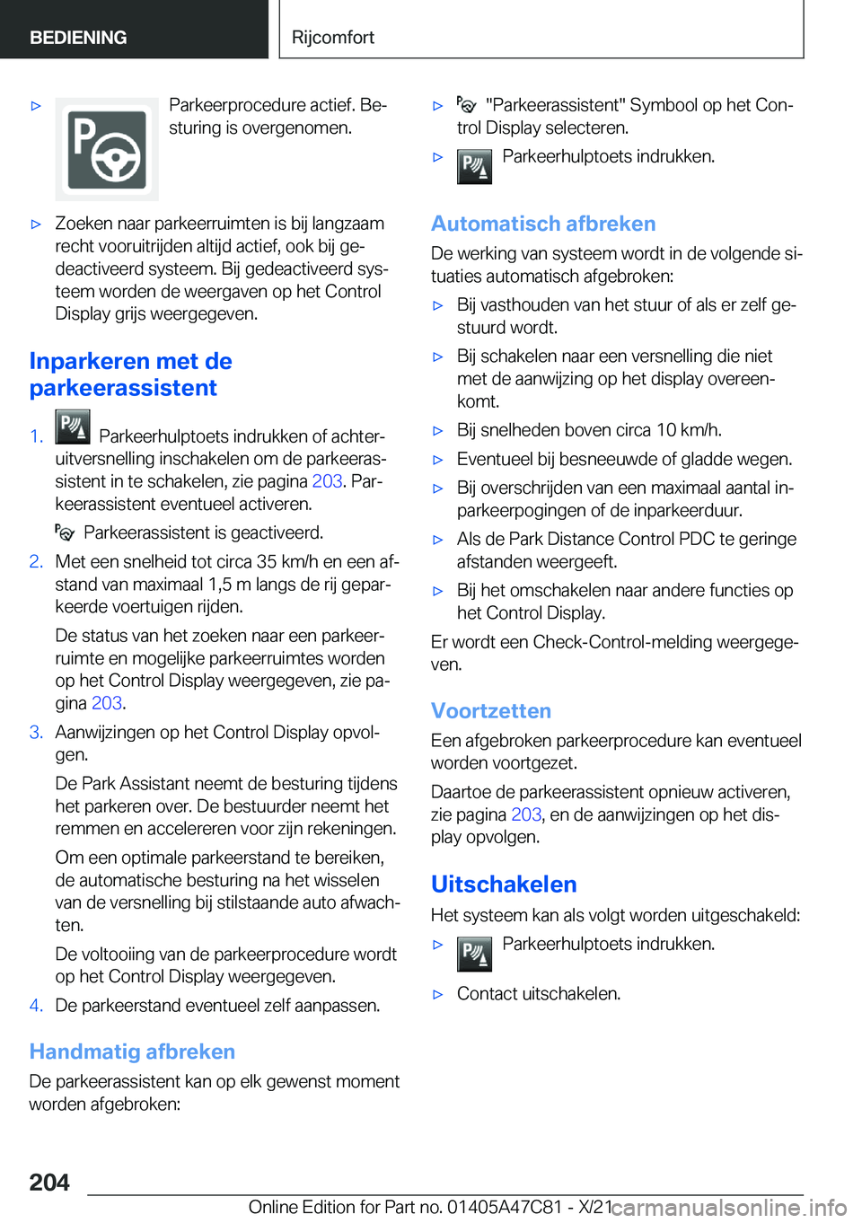 BMW X2 2022  Instructieboekjes (in Dutch) 'x�P�a�r�k�e�e�r�p�r�o�c�e�d�u�r�e��a�c�t�i�e�f�.��B�ej
�s�t�u�r�i�n�g��i�s��o�v�e�r�g�e�n�o�m�e�n�.'x�Z�o�e�k�e�n��n�a�a�r��p�a�r�k�e�e�r�r�u�i�m�t�e�n��i�s��b�i�j��l�a�n�g�z�a�a�m 