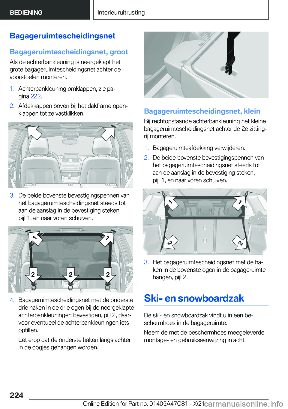 BMW X2 2022  Instructieboekjes (in Dutch) �B�a�g�a�g�e�r�u�i�m�t�e�s�c�h�e�i�d�i�n�g�s�n�e�t�B�a�g�a�g�e�r�u�i�m�t�e�s�c�h�e�i�d�i�n�g�s�n�e�t�,��g�r�o�o�t
�A�l�s��d�e��a�c�h�t�e�r�b�a�n�k�l�e�u�n�i�n�g��i�s��n�e�e�r�g�e�k�l�a�p�t��h�e�