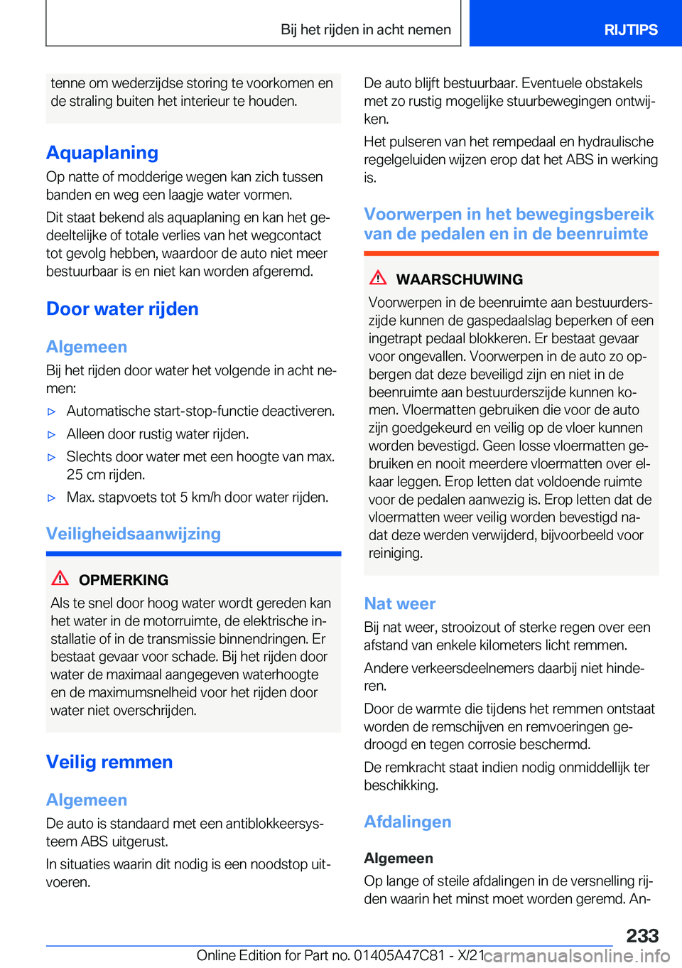 BMW X2 2022  Instructieboekjes (in Dutch) �t�e�n�n�e��o�m��w�e�d�e�r�z�i�j�d�s�e��s�t�o�r�i�n�g��t�e��v�o�o�r�k�o�m�e�n��e�n
�d�e��s�t�r�a�l�i�n�g��b�u�i�t�e�n��h�e�t��i�n�t�e�r�i�e�u�r��t�e��h�o�u�d�e�n�.
�A�q�u�a�p�l�a�n�i�n�g �