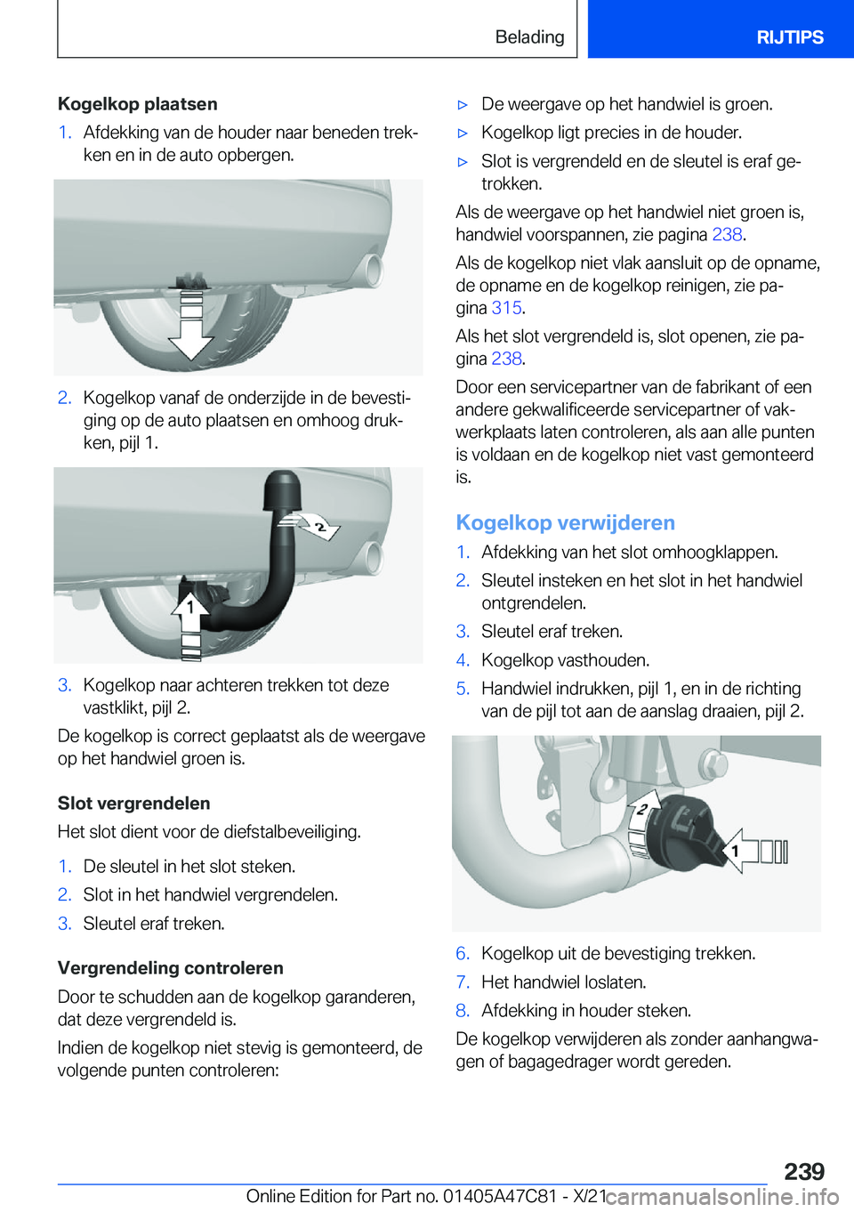 BMW X2 2022  Instructieboekjes (in Dutch) �K�o�g�e�l�k�o�p��p�l�a�a�t�s�e�n�1�.�A�f�d�e�k�k�i�n�g��v�a�n��d�e��h�o�u�d�e�r��n�a�a�r��b�e�n�e�d�e�n��t�r�e�kj
�k�e�n��e�n��i�n��d�e��a�u�t�o��o�p�b�e�r�g�e�n�.�2�.�K�o�g�e�l�k�o�p��
