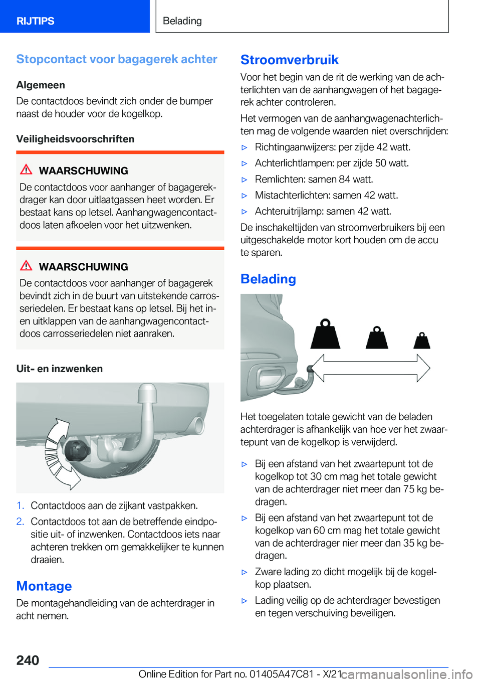 BMW X2 2022  Instructieboekjes (in Dutch) �S�t�o�p�c�o�n�t�a�c�t��v�o�o�r��b�a�g�a�g�e�r�e�k��a�c�h�t�e�r�A�l�g�e�m�e�e�n
�D�e��c�o�n�t�a�c�t�d�o�o�s��b�e�v�i�n�d�t��z�i�c�h��o�n�d�e�r��d�e��b�u�m�p�e�r
�n�a�a�s�t��d�e��h�o�u�d�e�r