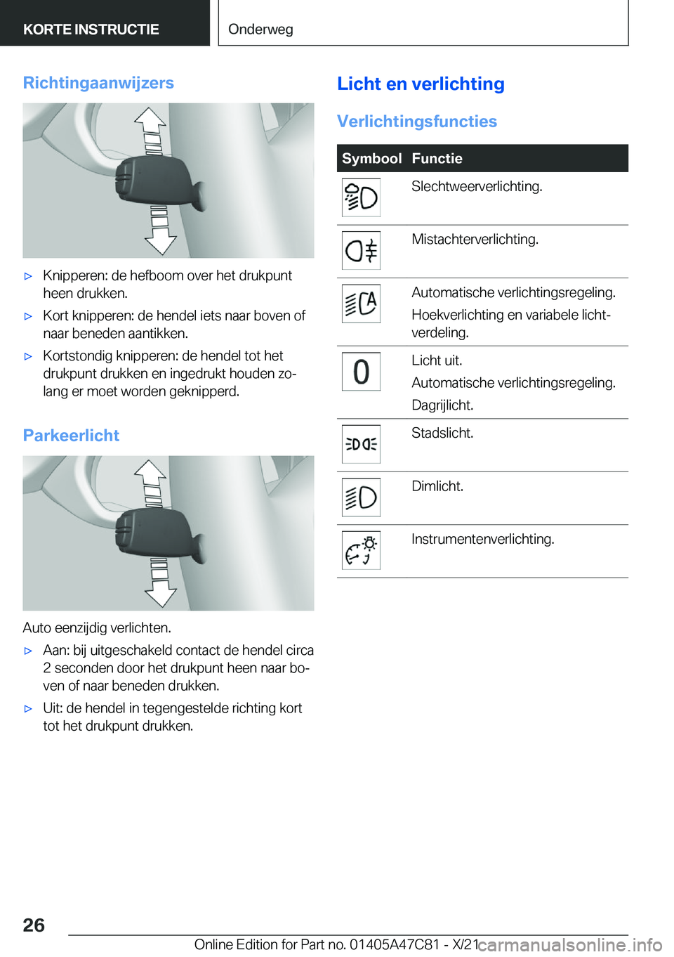 BMW X2 2022  Instructieboekjes (in Dutch) �R�i�c�h�t�i�n�g�a�a�n�w�i�j�z�e�r�s'x�K�n�i�p�p�e�r�e�n�:��d�e��h�e�f�b�o�o�m��o�v�e�r��h�e�t��d�r�u�k�p�u�n�t
�h�e�e�n��d�r�u�k�k�e�n�.'x�K�o�r�t��k�n�i�p�p�e�r�e�n�:��d�e��h�e�n�d�