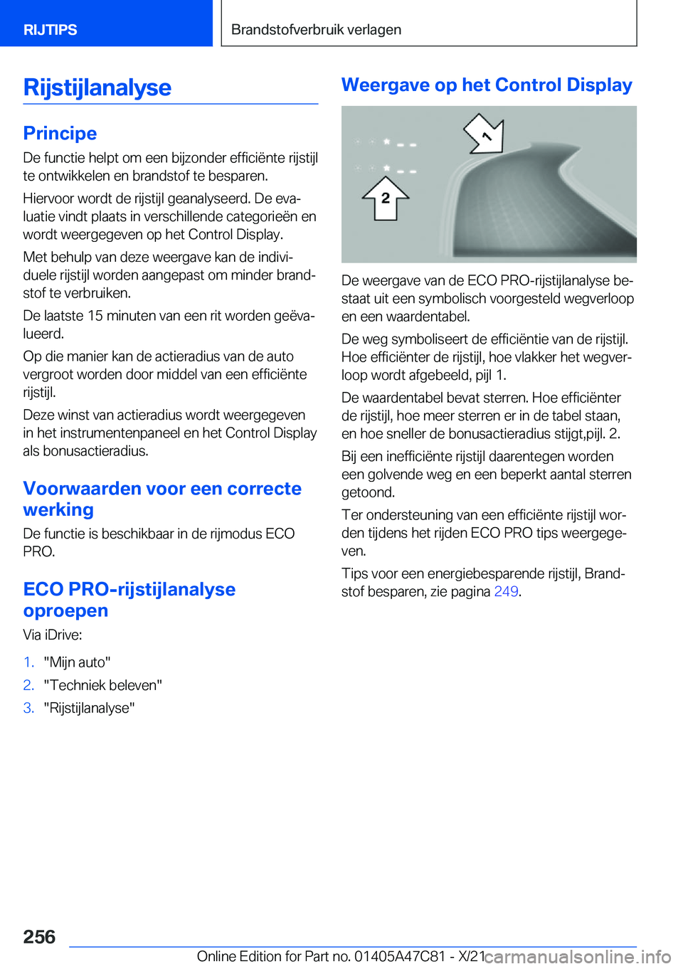 BMW X2 2022  Instructieboekjes (in Dutch) �R�i�j�s�t�i�j�l�a�n�a�l�y�s�e
�P�r�i�n�c�i�p�e�D�e��f�u�n�c�t�i�e��h�e�l�p�t��o�m��e�e�n��b�i�j�z�o�n�d�e�r��e�f�f�i�c�i�ë�n�t�e��r�i�j�s�t�i�j�l
�t�e��o�n�t�w�i�k�k�e�l�e�n��e�n��b�r�a�n�